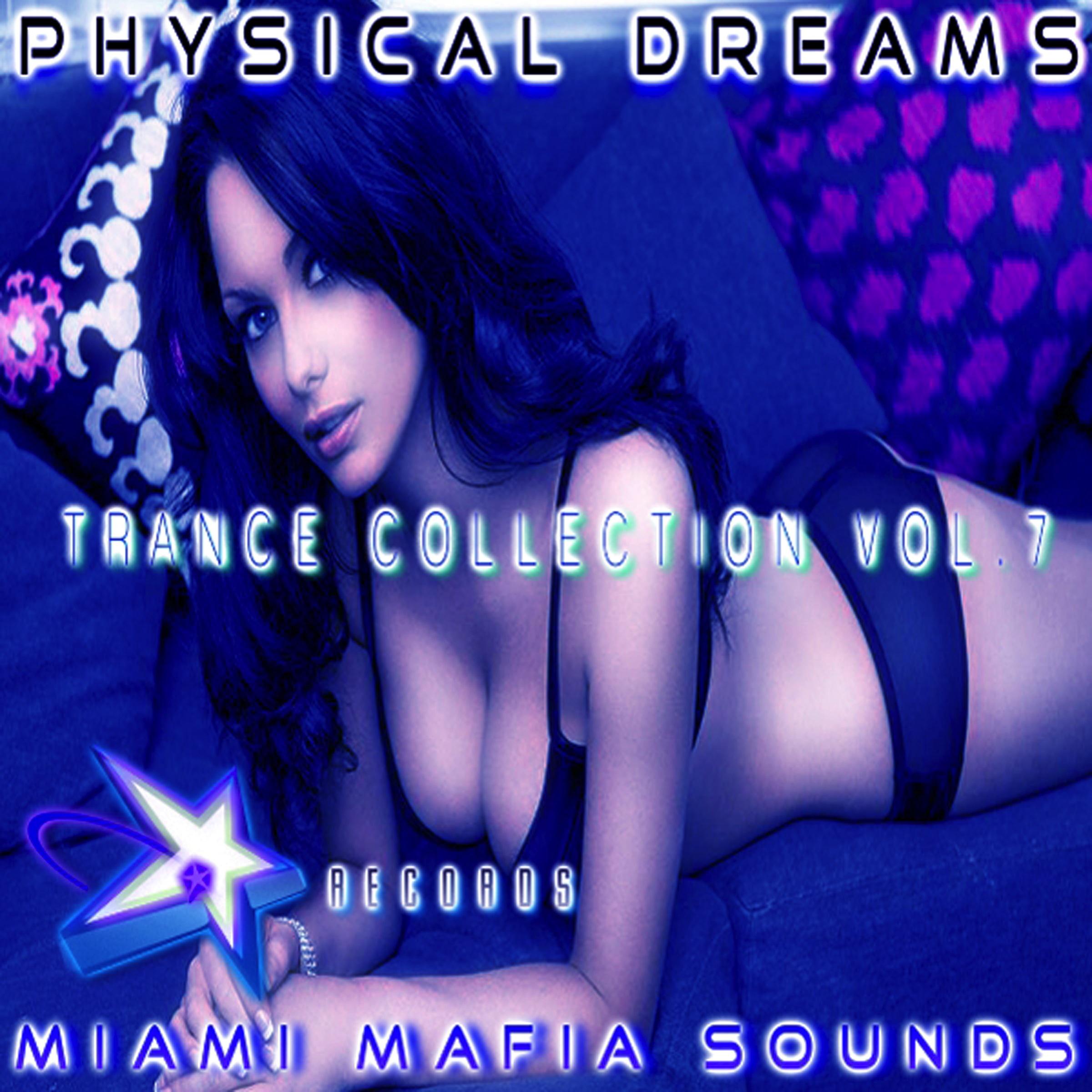 Physical Dreams Trance Collection, Vol. 7