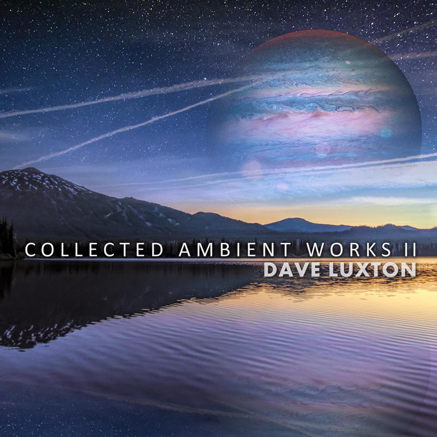Collected Ambient Works II