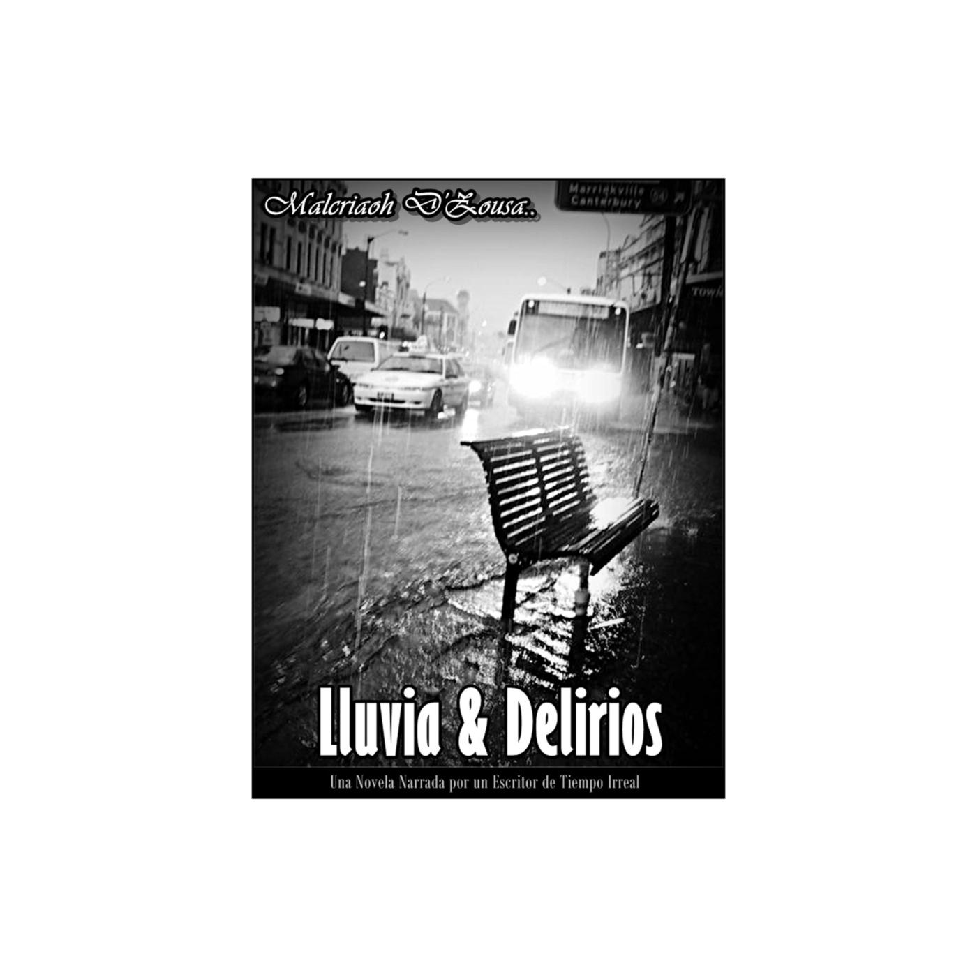 Lluvia & Delirios