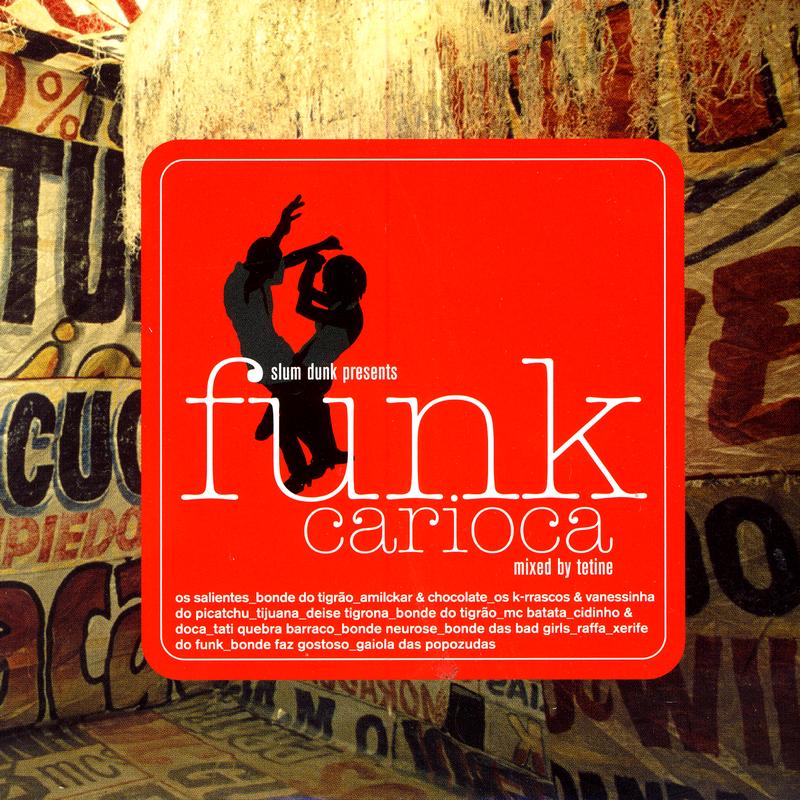 Slum Dunk presents Funk Carioca