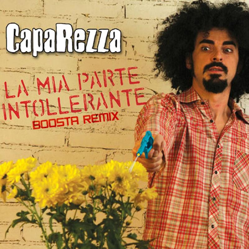 La Mia Parte Intollerante (Boosta Remix)