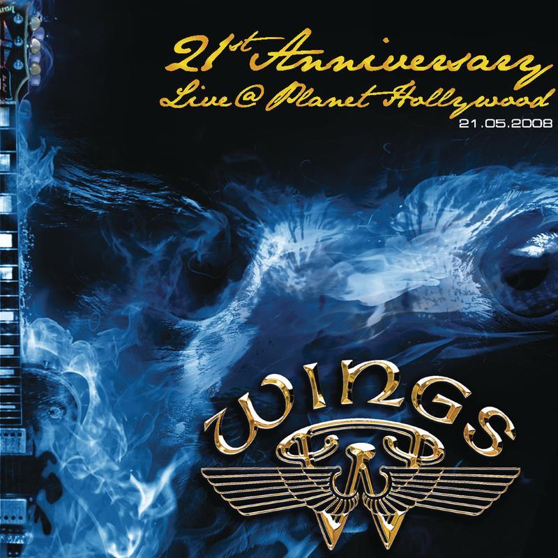 Wings 21st Anniversary Live @ Planet Hollywood