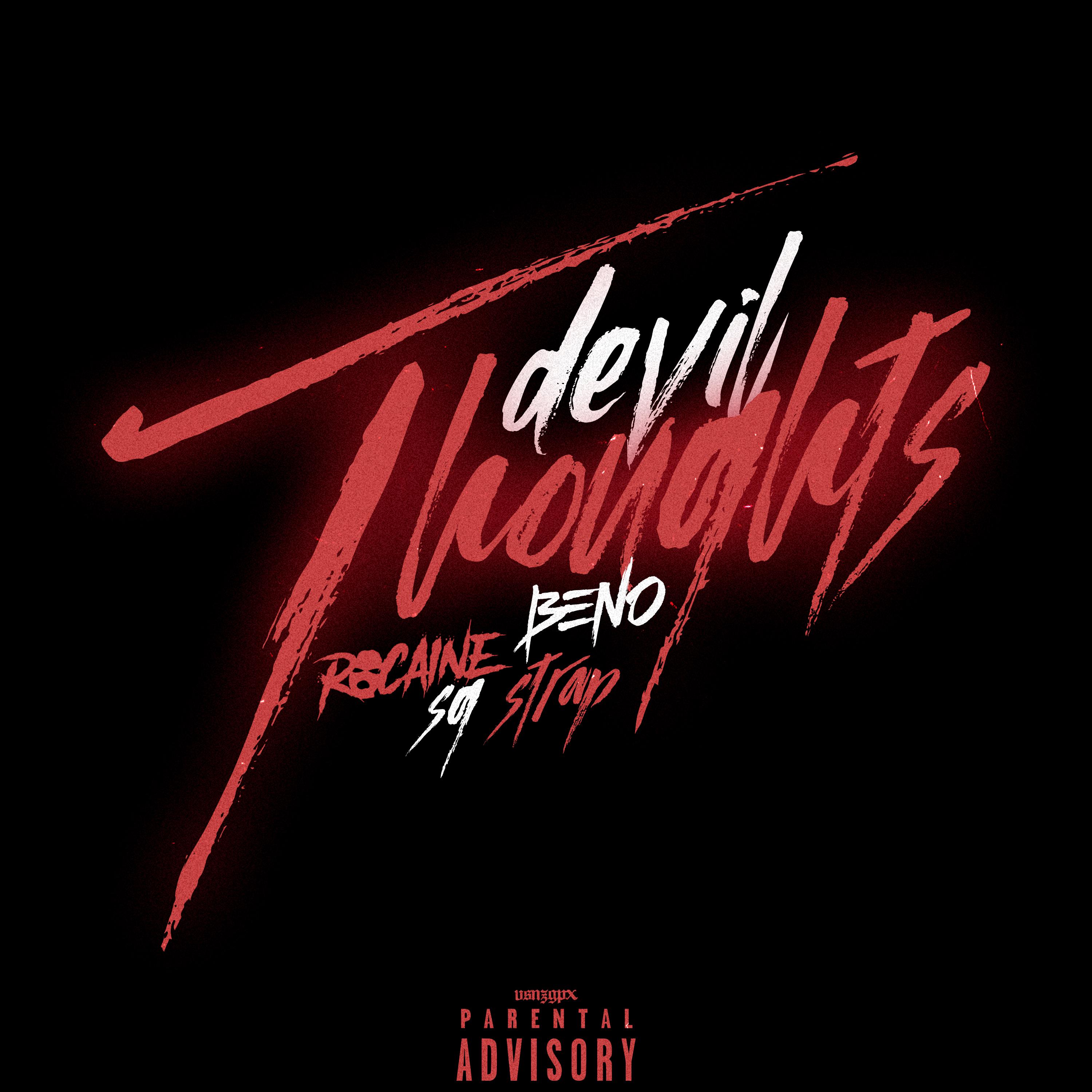 Devil Thoughts (feat. Beno & SG Strap)