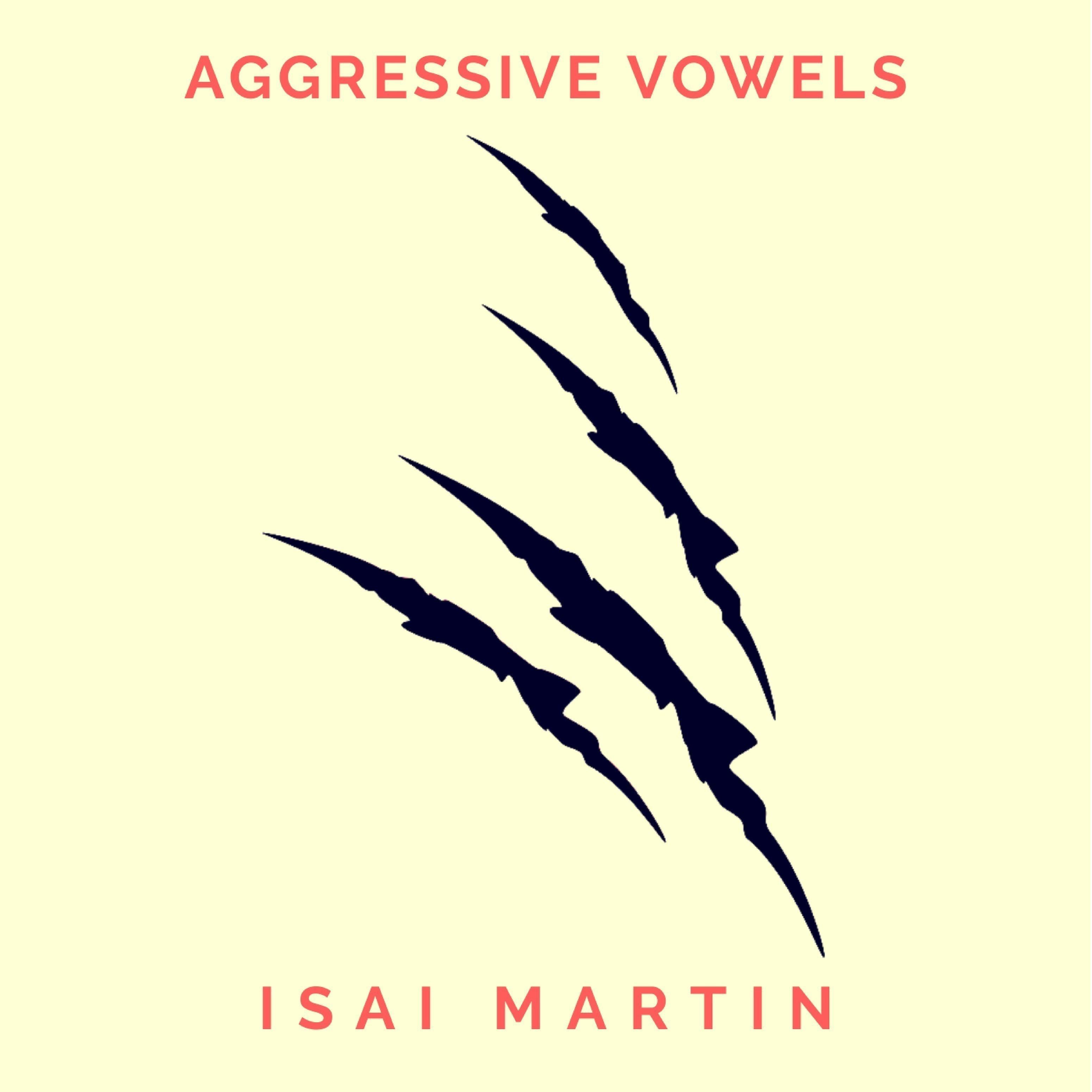 Aggressive Vowels