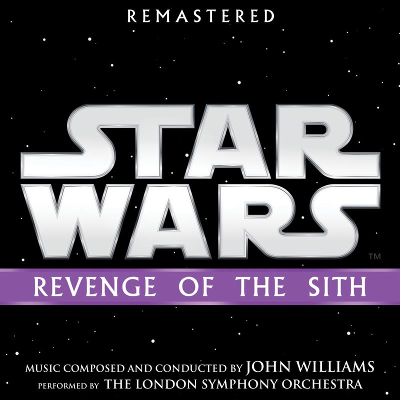 Star Wars: Revenge of the Sith (Original Motion Picture Soundtrack)