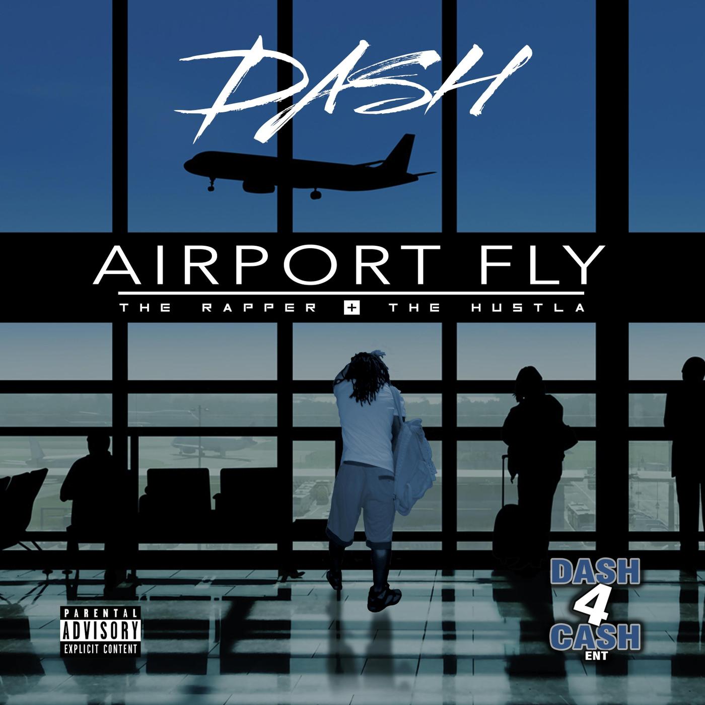 Airport Fly the Rapper and the Hustla