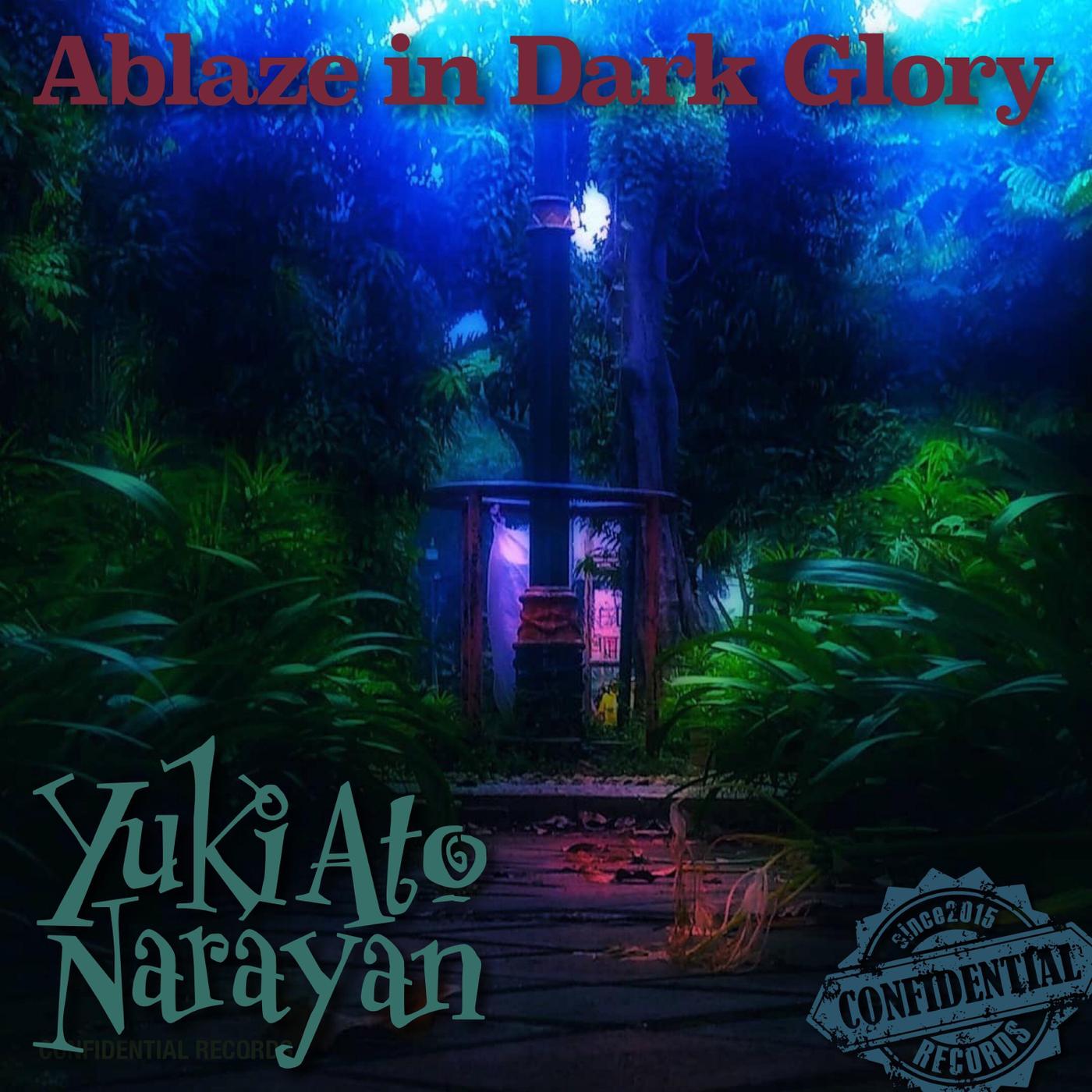 Ablaze in Dark Glory