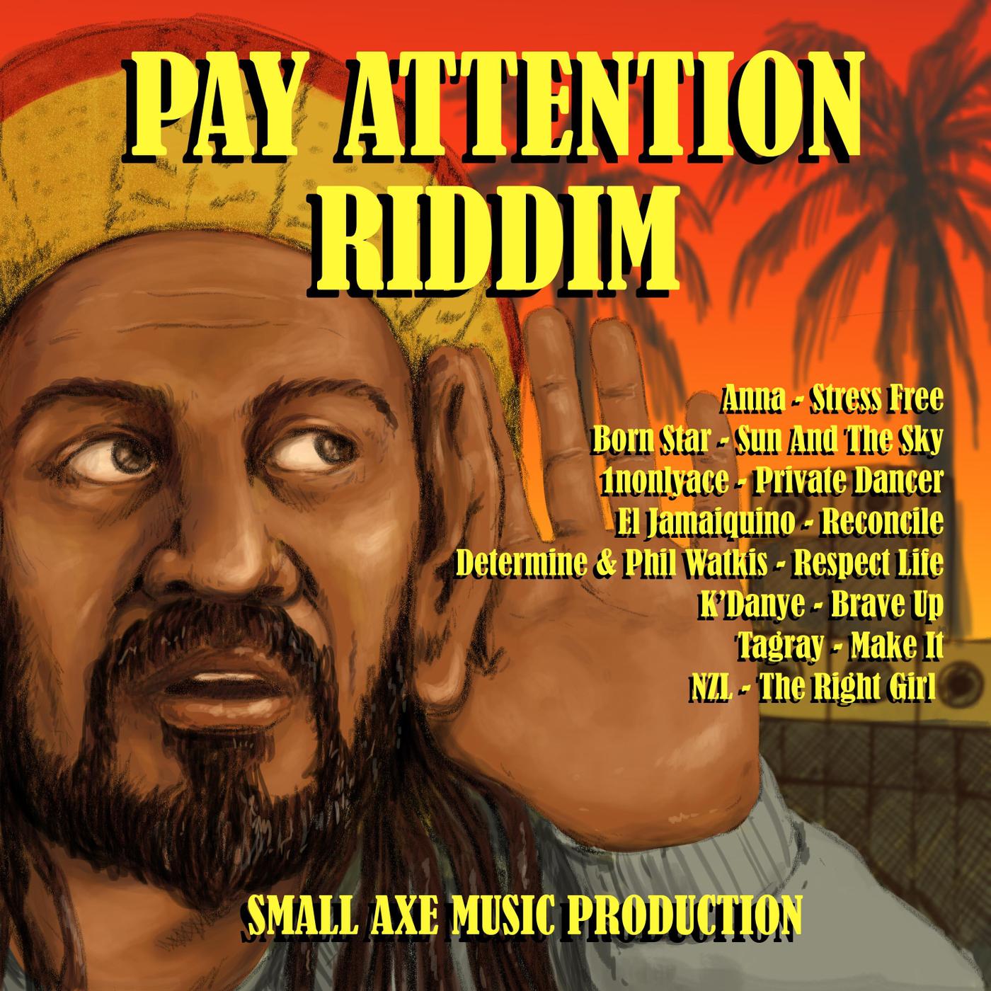 Pay Attention Riddim