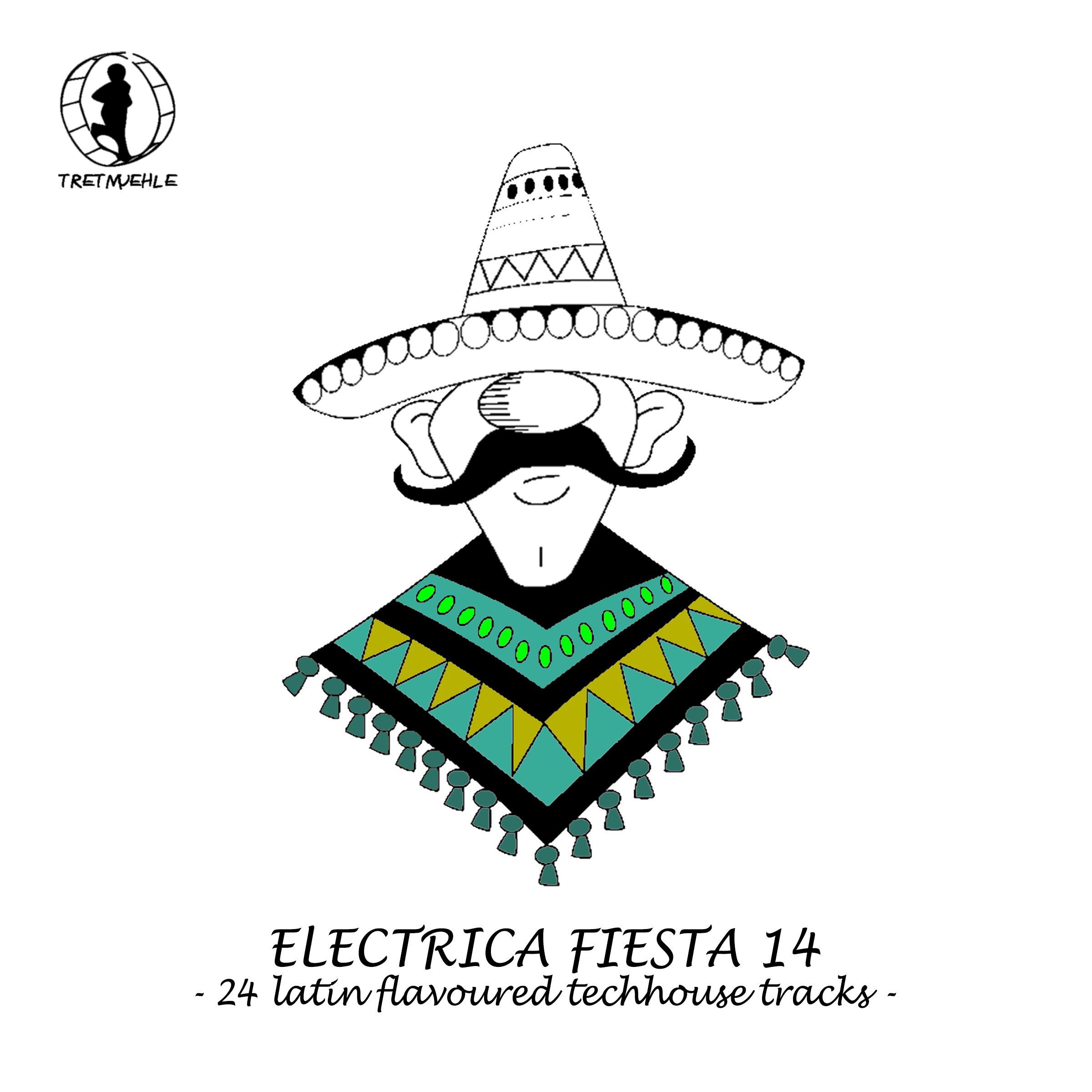 Electrica Fiesta 14 - 24 Latin Flavoured Techhouse Tracks