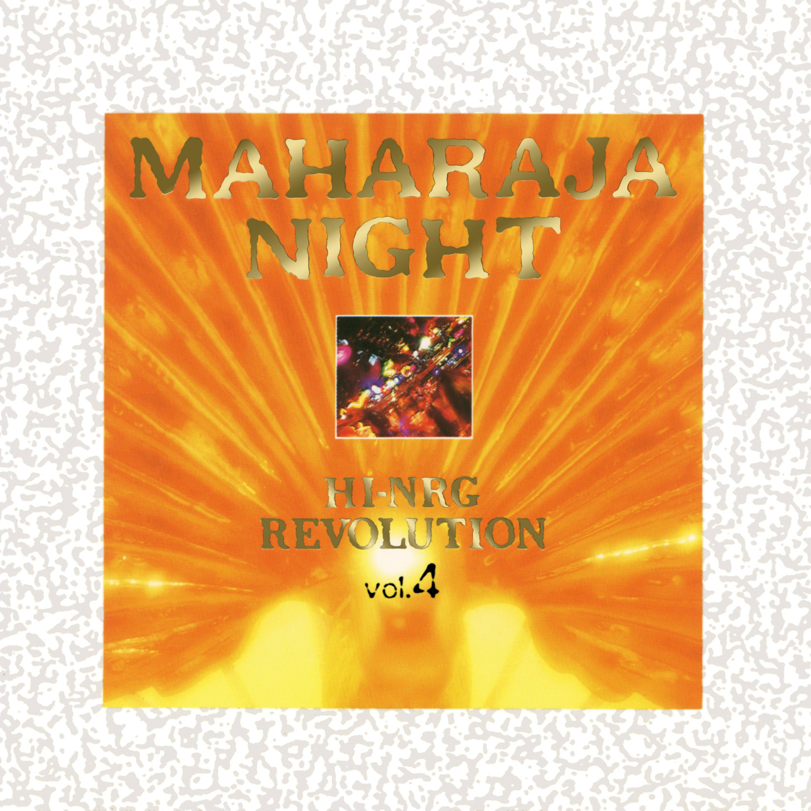 MAHARAJA NIGHT HI-NRG REVOLUTION VOL.4