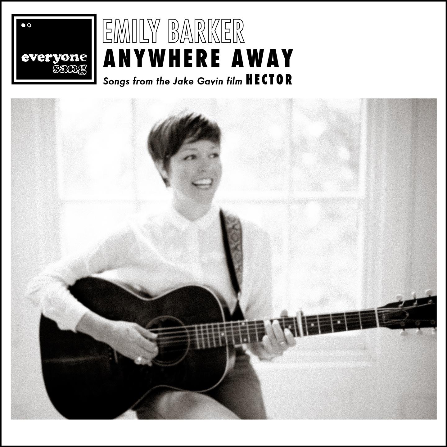 Anywhere Away (Songs from the Jake Gavin Film Hector)