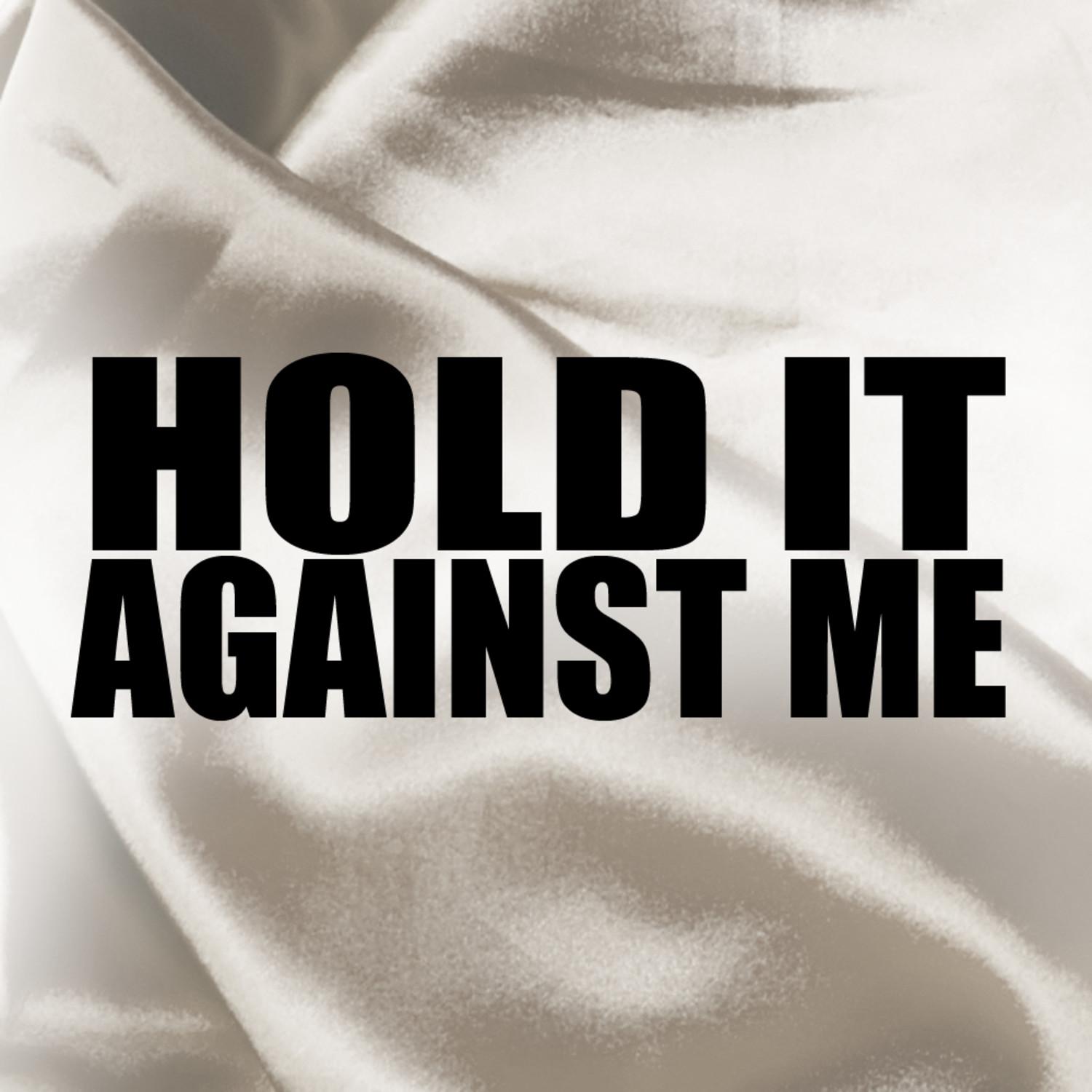 Hold It Against Me(in the style of Britney Spears)