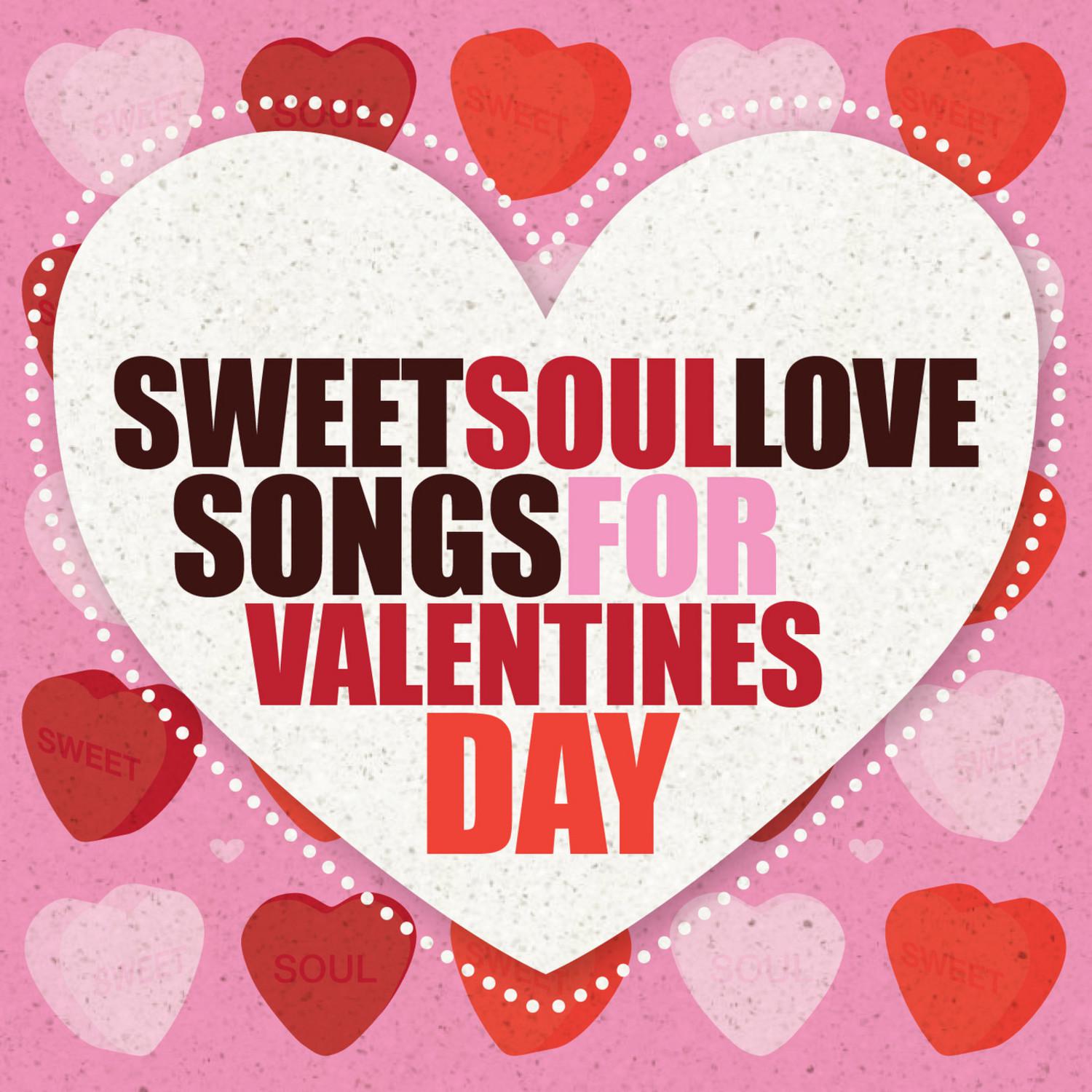 Sweet Soul Love Songs for Valentine's Day