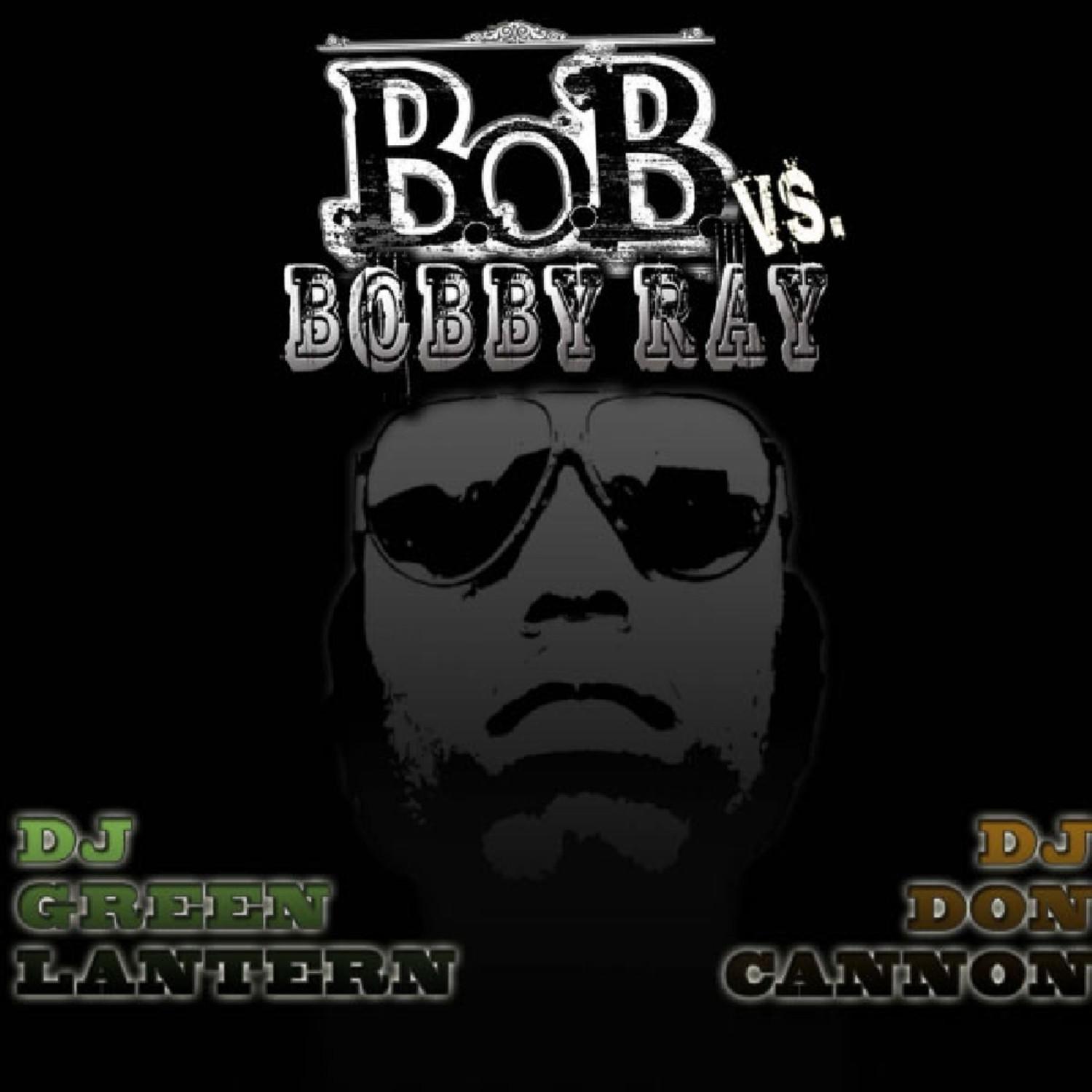B.o.B. and Bobby Ray Outro