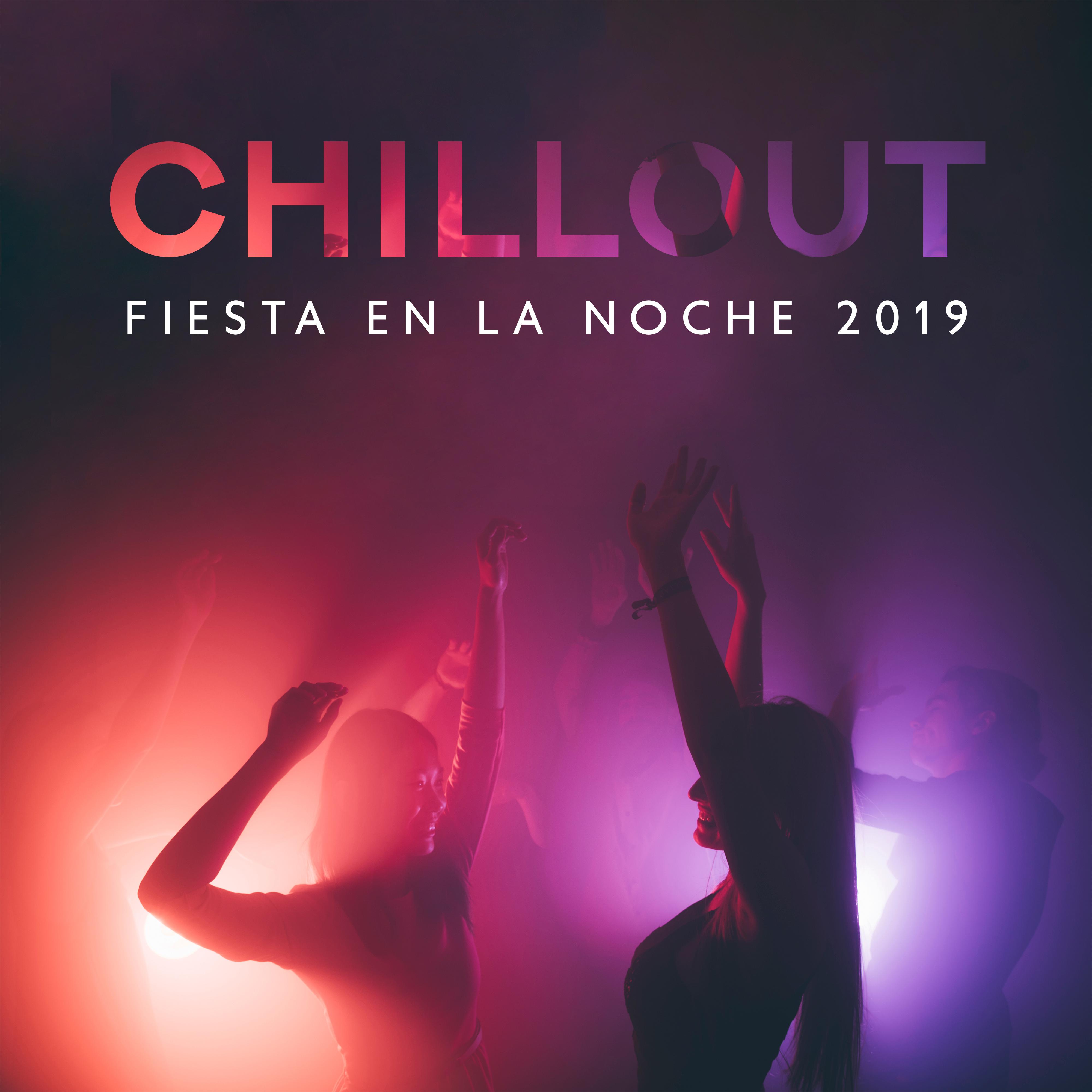 Chillout Fiesta en la Noche 2019  Ibiza Mu sica de Baile, Ritmos Profundos, Verano Lounge