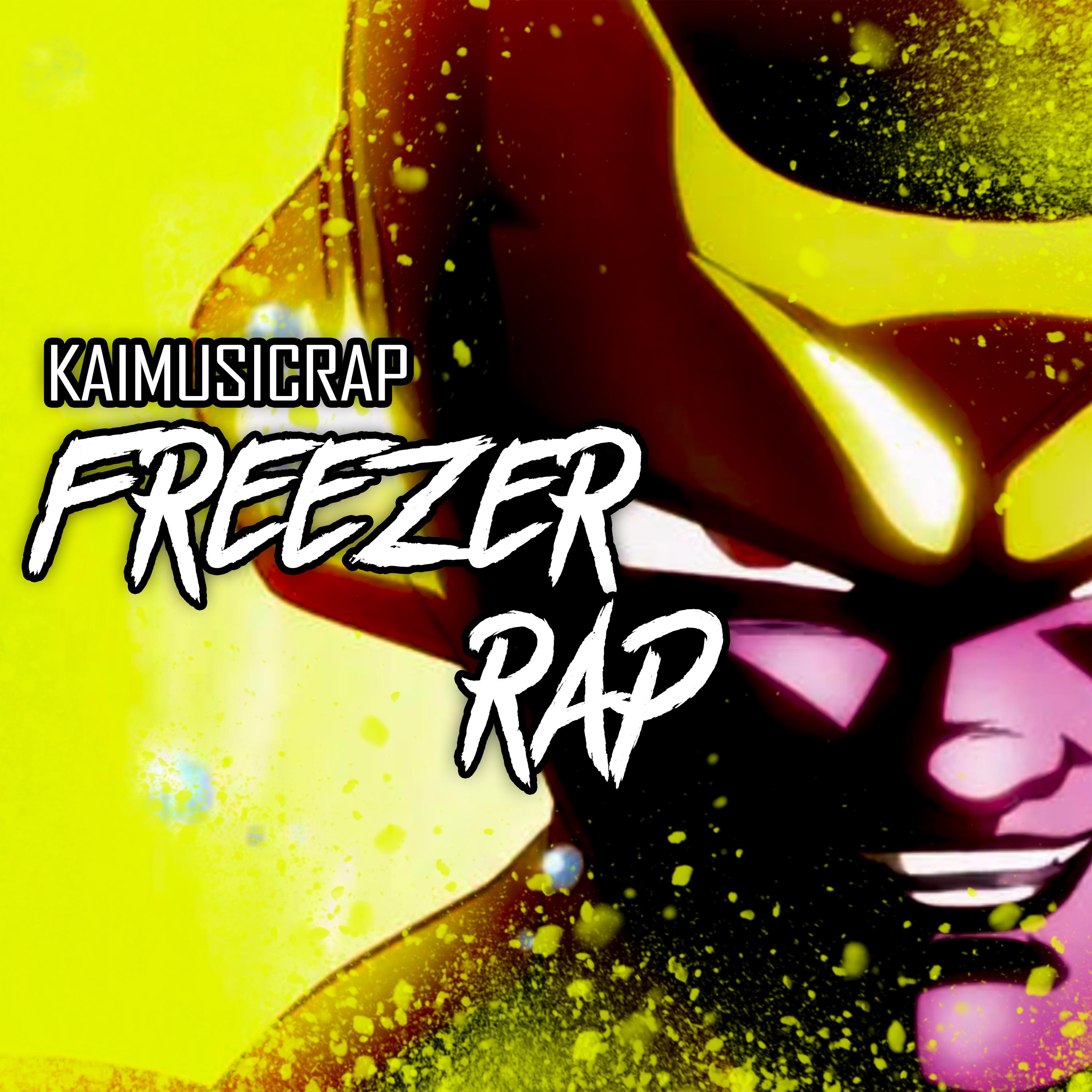 FREEZER RAP