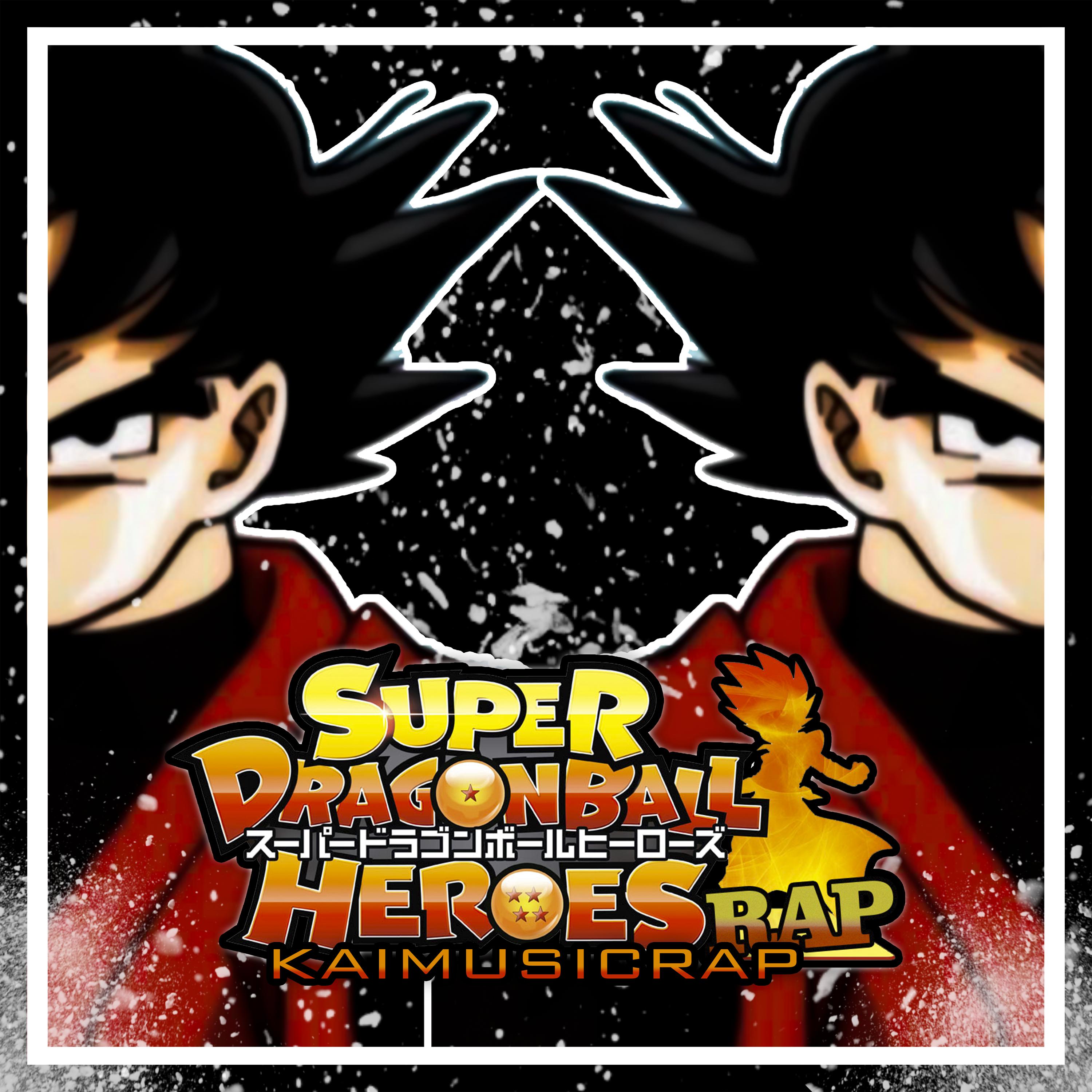 DRAGON BALL HEROES RAP