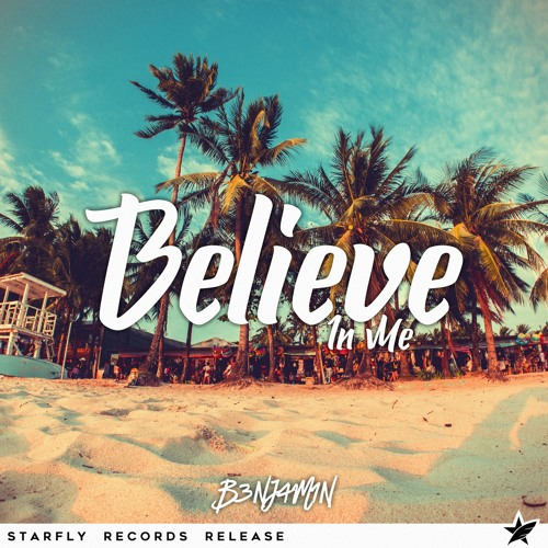 Believe In Me