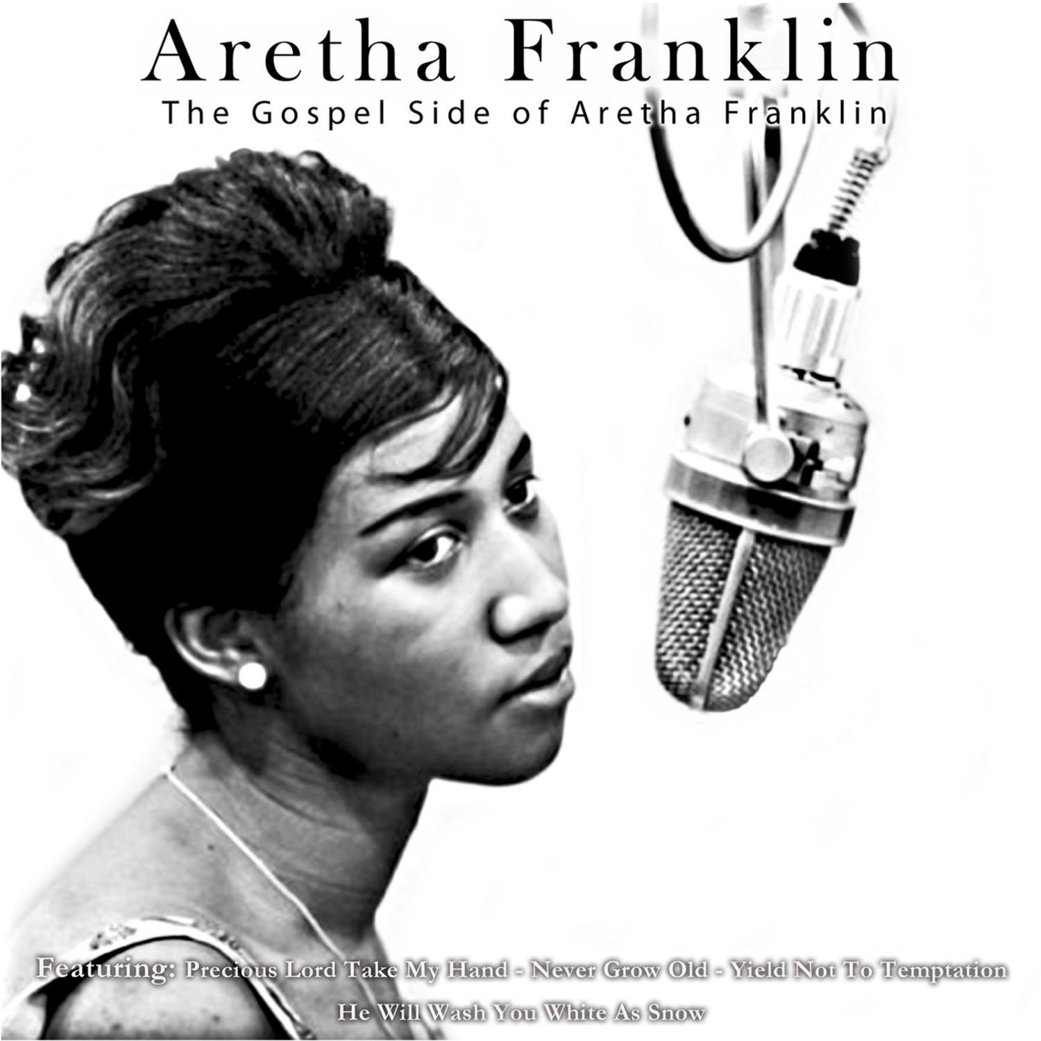 The Gospel Side Of Aretha Franklin