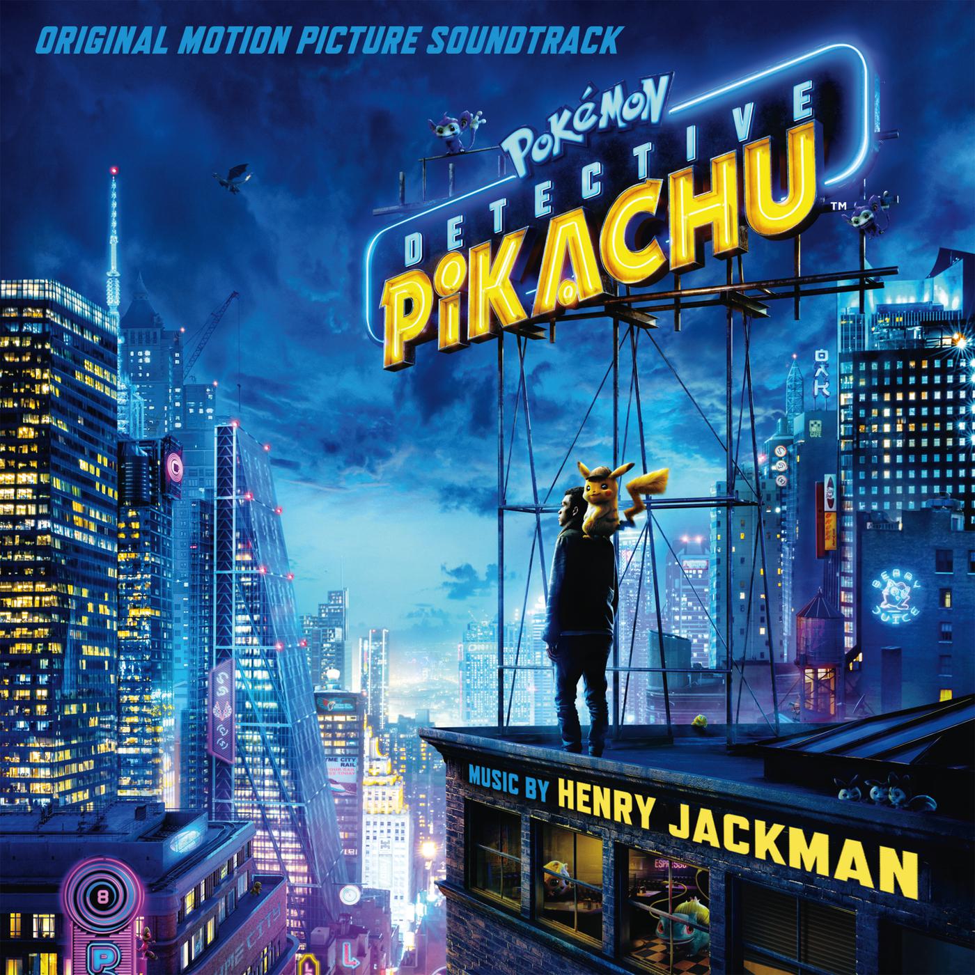 Poke mon Detective Pikachu Original Motion Picture Soundtrack