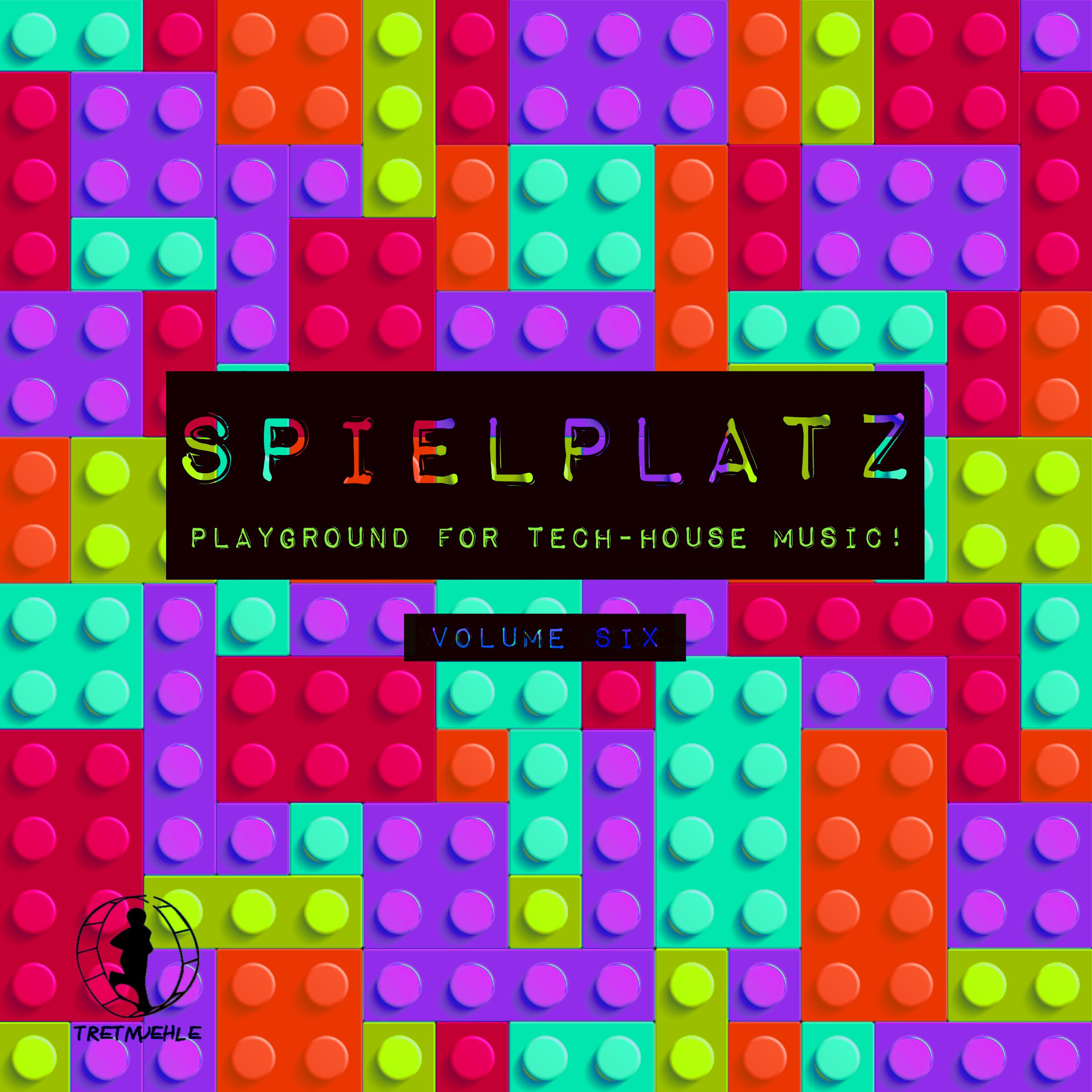 Spielplatz, Vol. 6 - Playground for Tech-House Music!