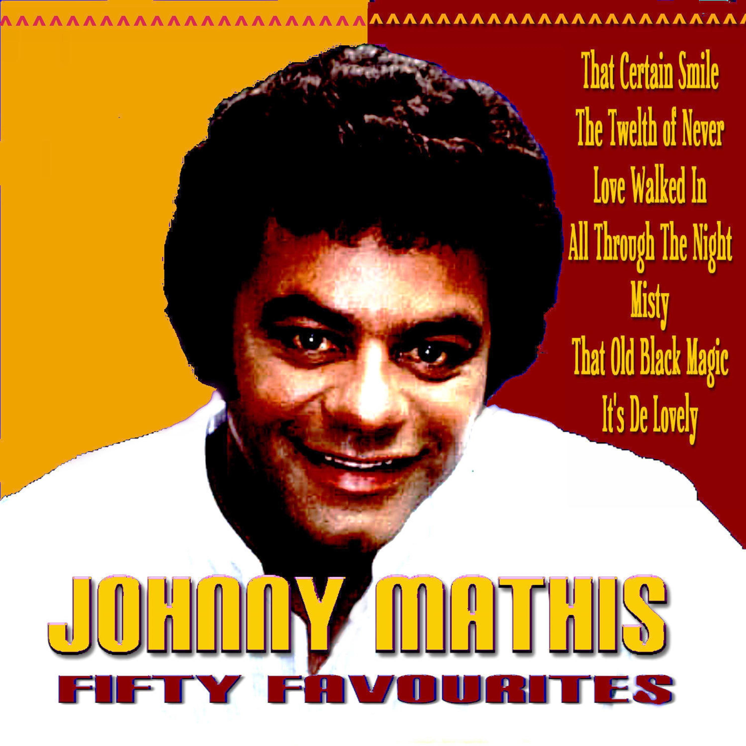 Johnny Mathis - Fifty Favourites