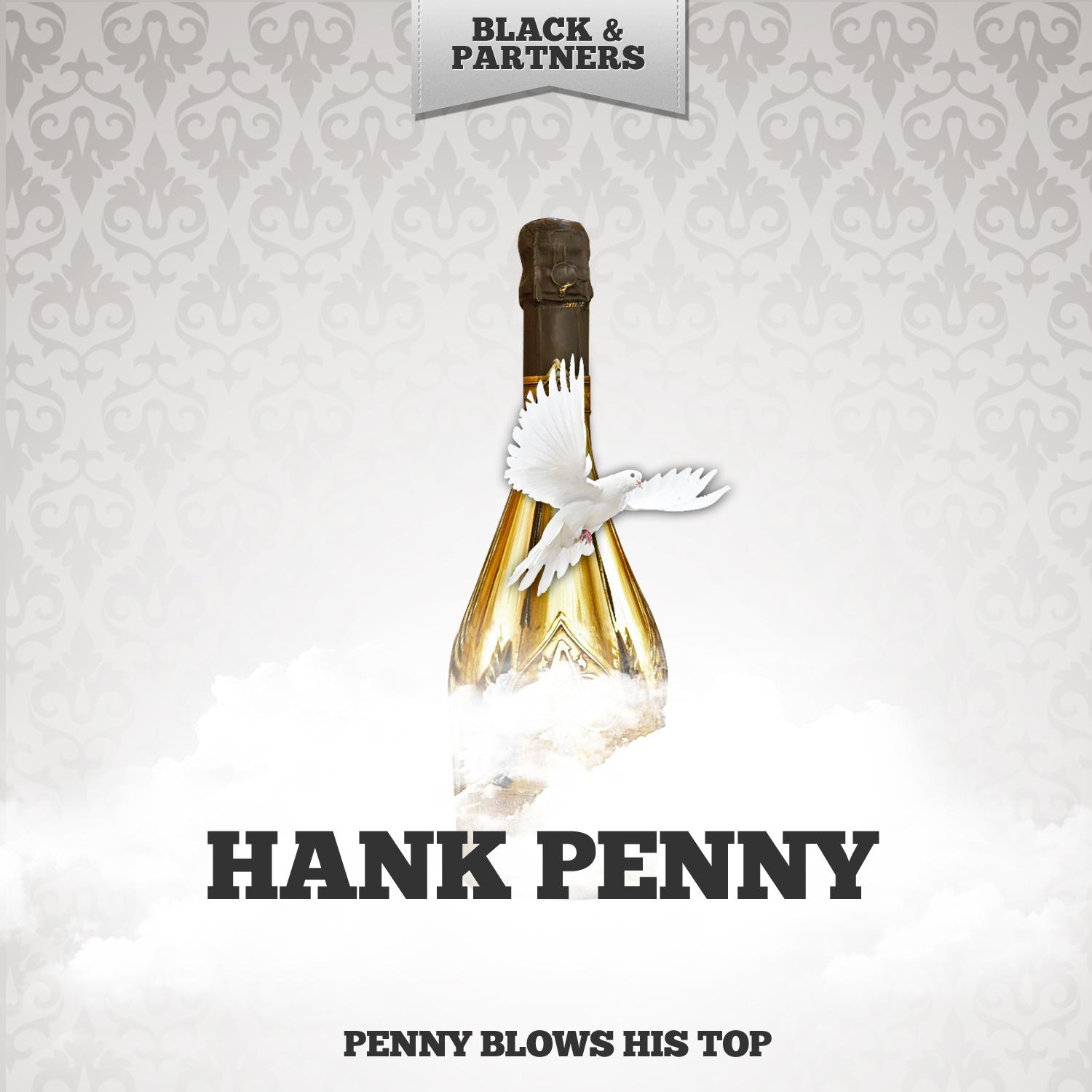 Penny Blows His Top