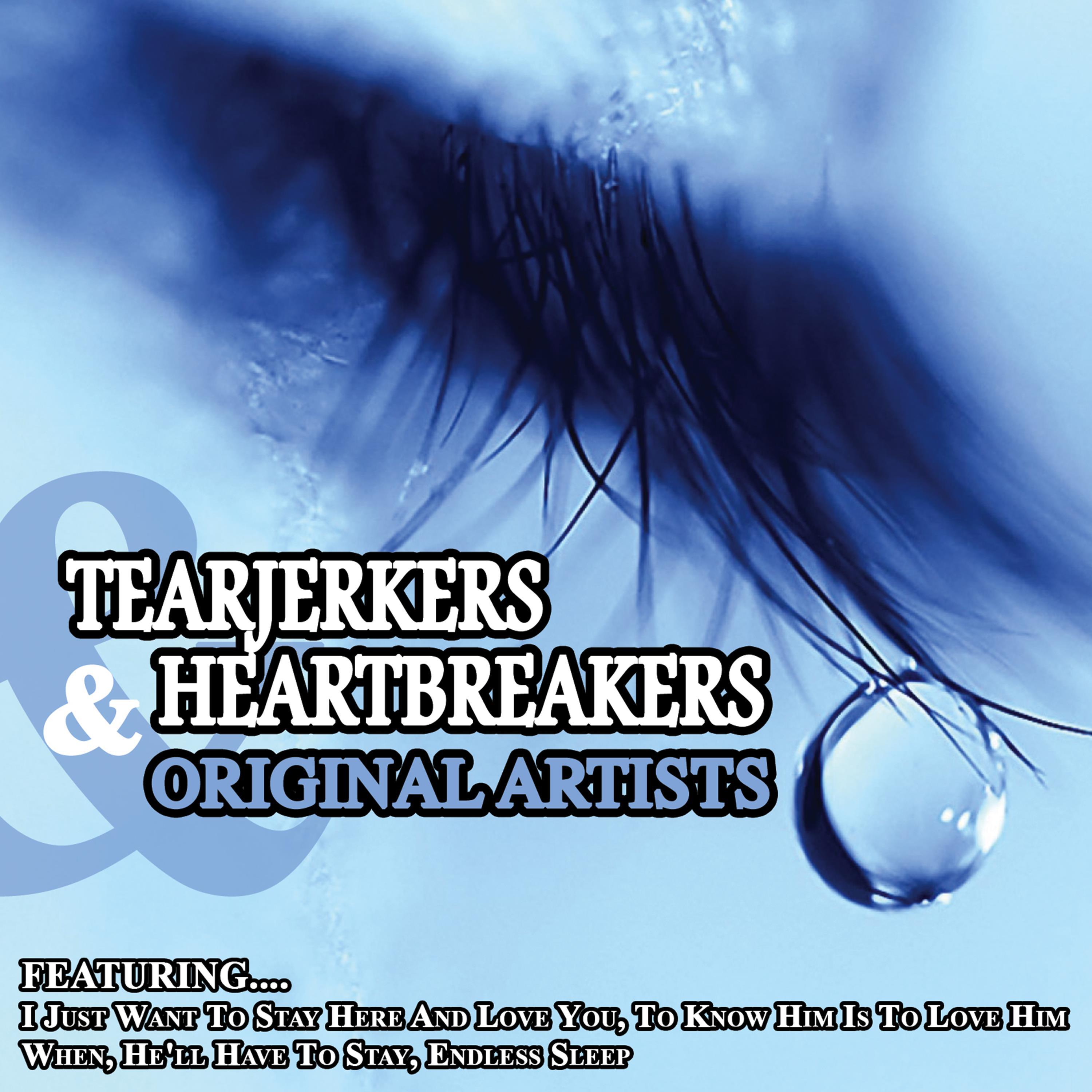 Tearjerkers and Heartbreakers