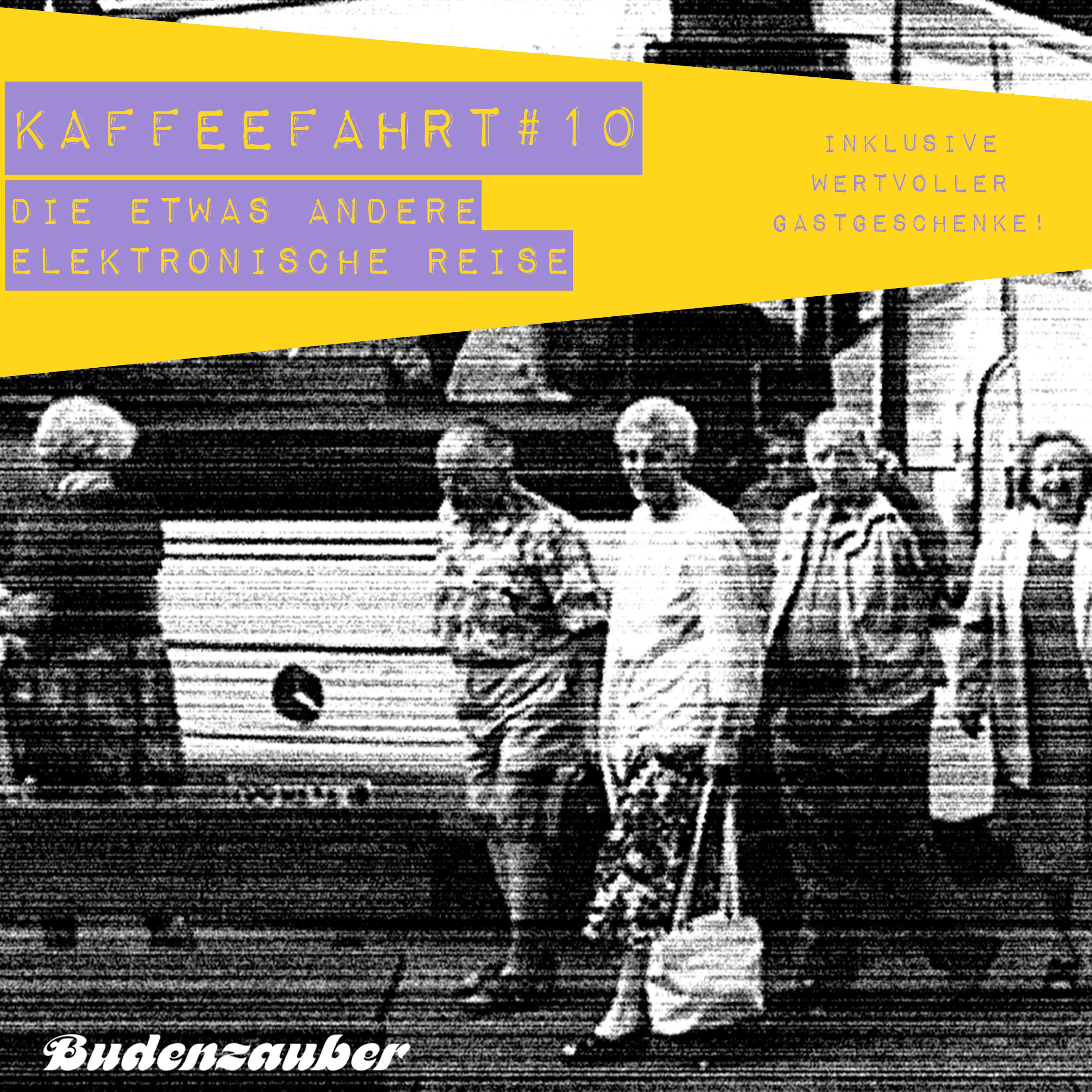 Kaffeefahrt #10 - Die etwas andere elektronische Reise