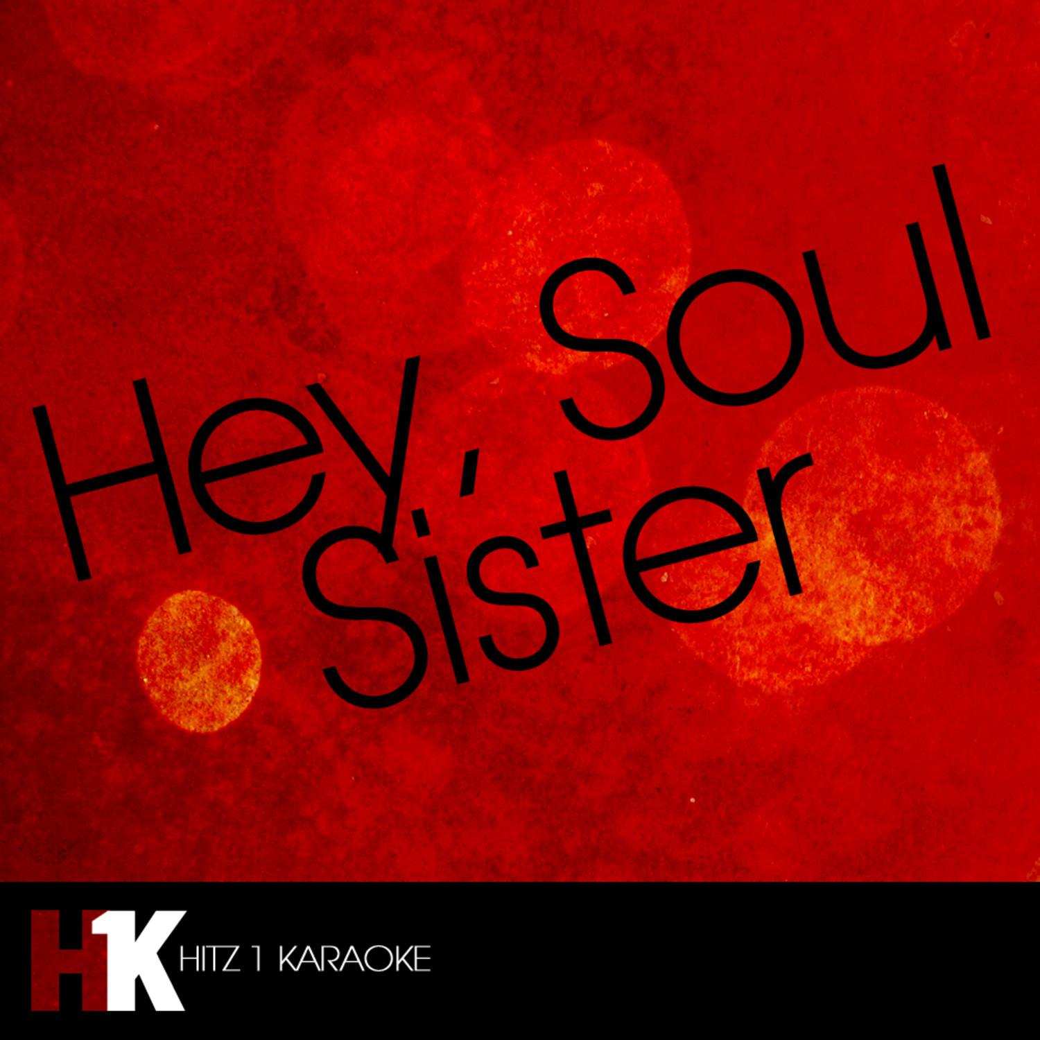 Hey, Soul Sister