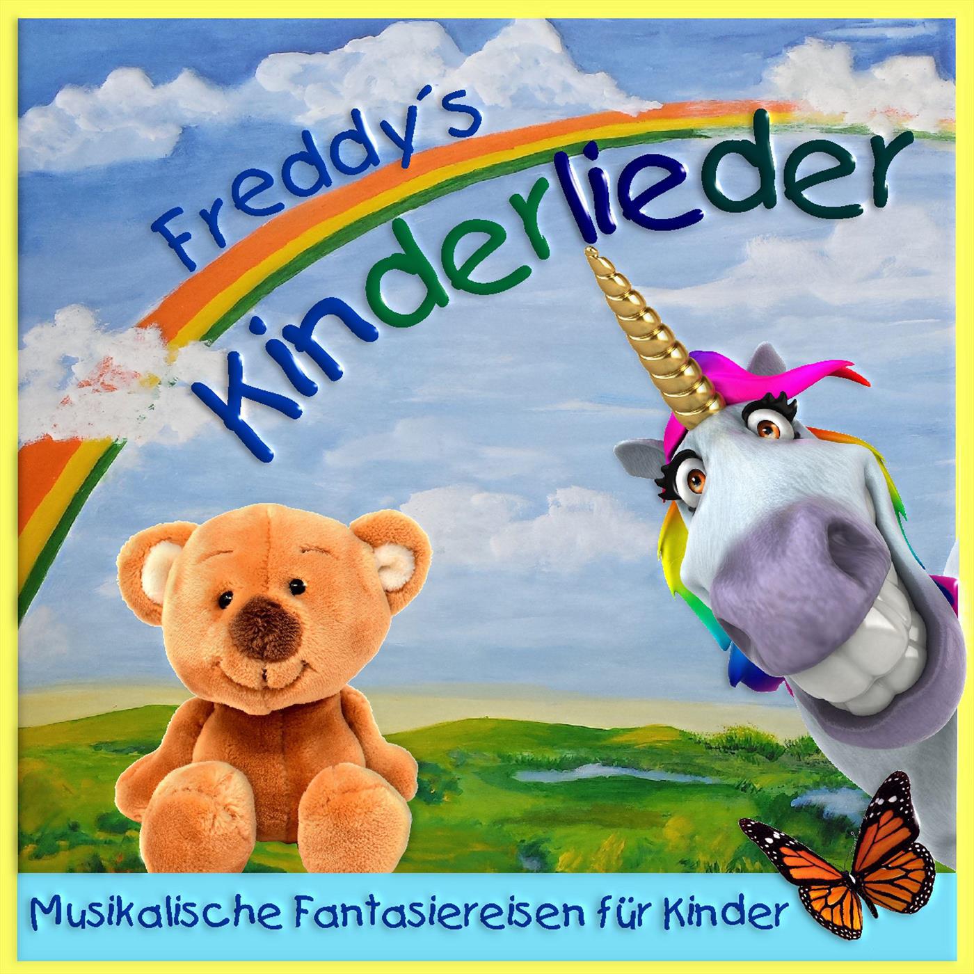 Freddy' s Kinderlieder, musikalische Fantasiereisen fü r Kinder