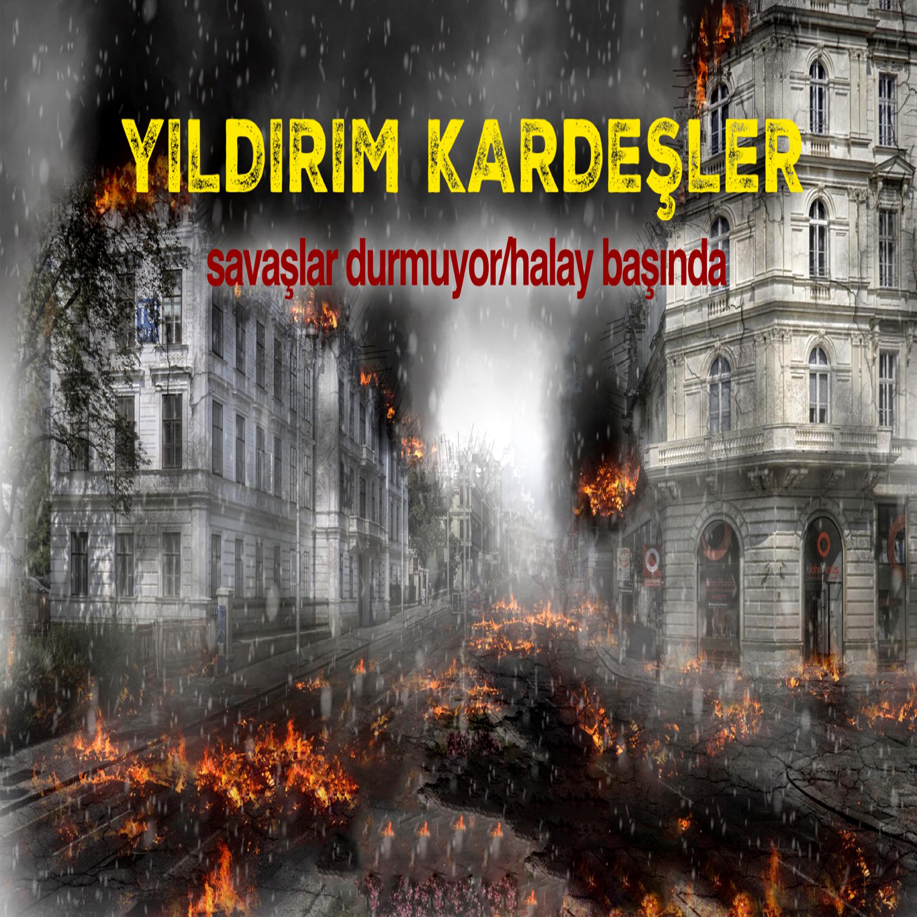 Sava lar Durmuyor Halay Ba nda