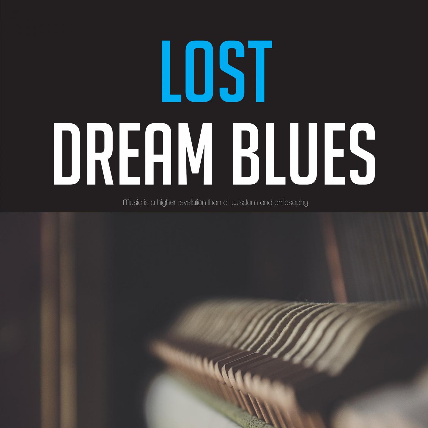 Lost Dream Blues