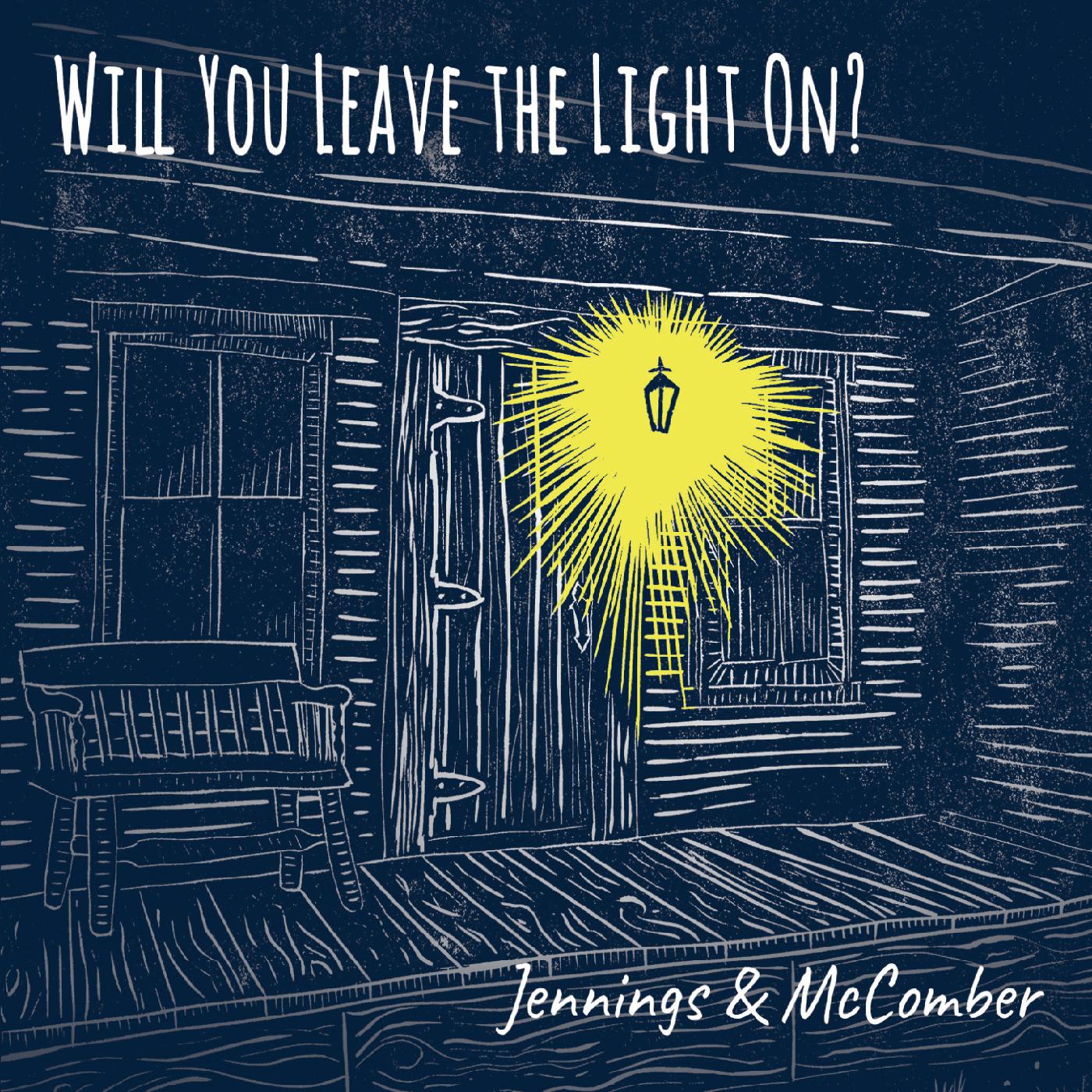 Will You Leave the Light On?