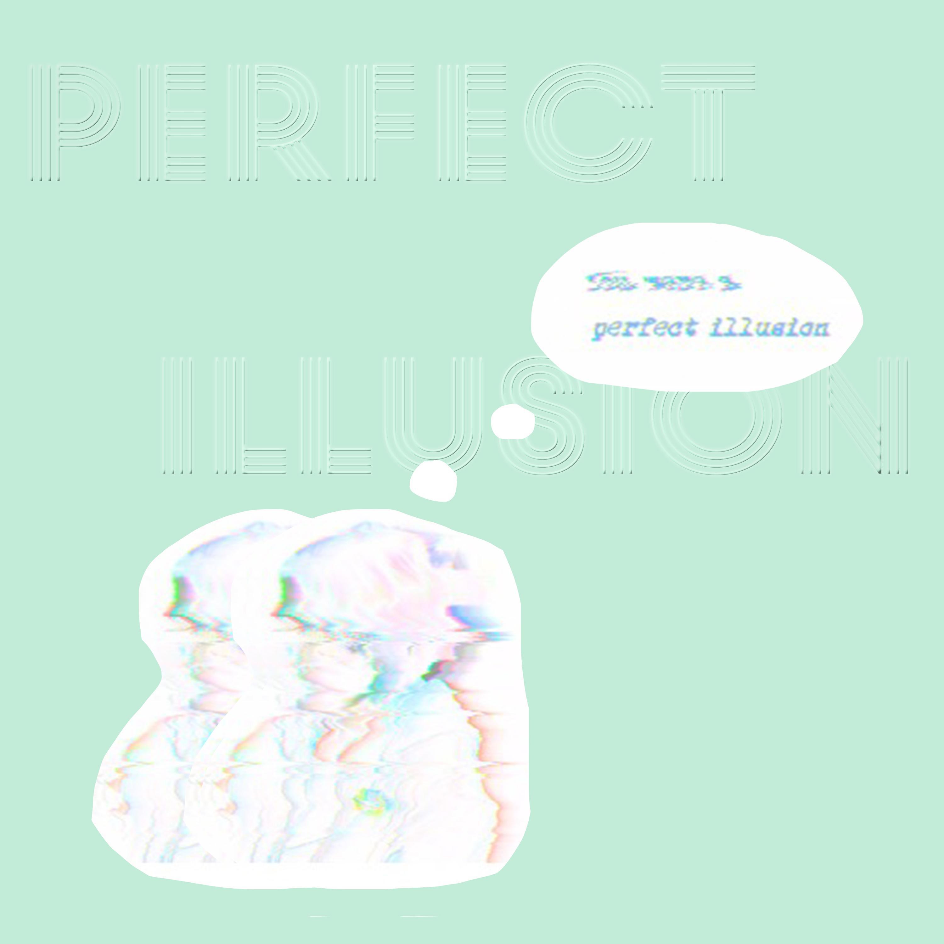 Perfect Illusion (Chill Cover)