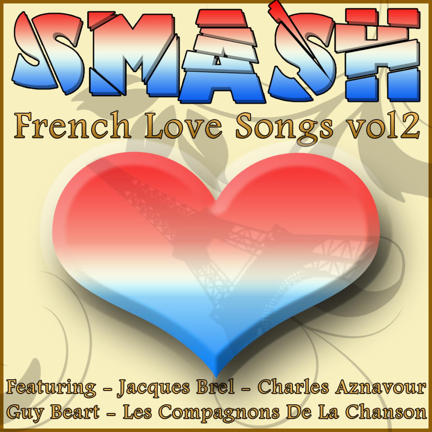 Smash French Love Songs Vol 2