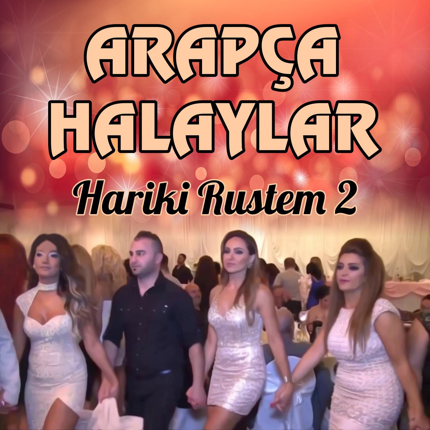 Arap a Halaylar, Vol. 2