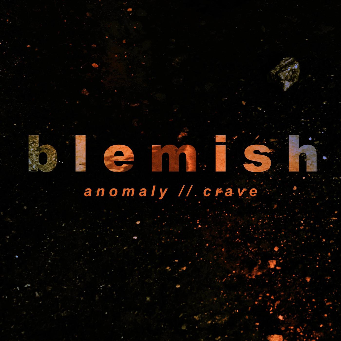 Anomaly / Crave
