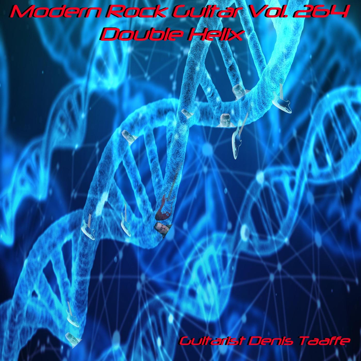 Modern Rock Guitar Vol. 264: Double Helix