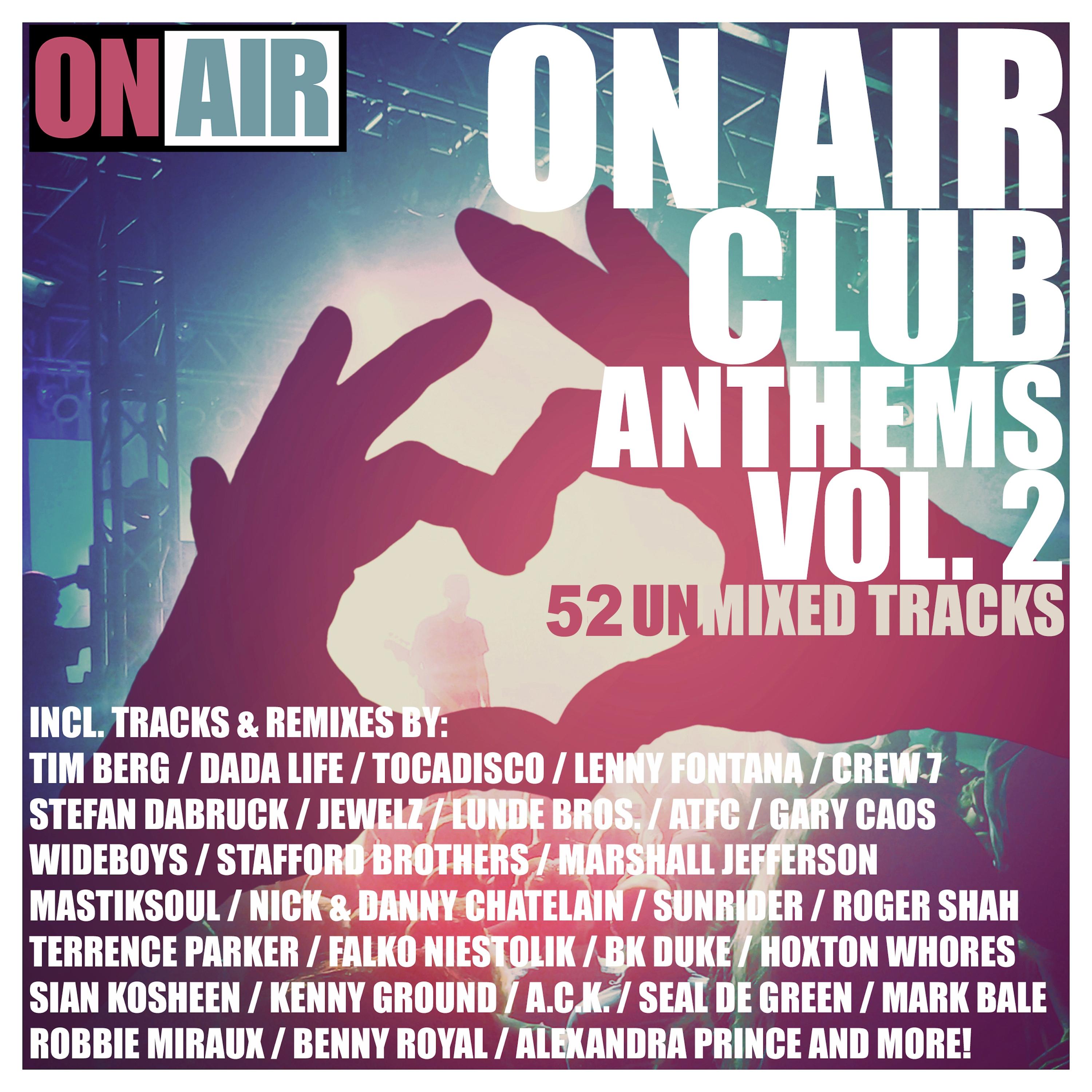 On Air Club Anthems, Vol. 2 (50 Unmixed Tracks)