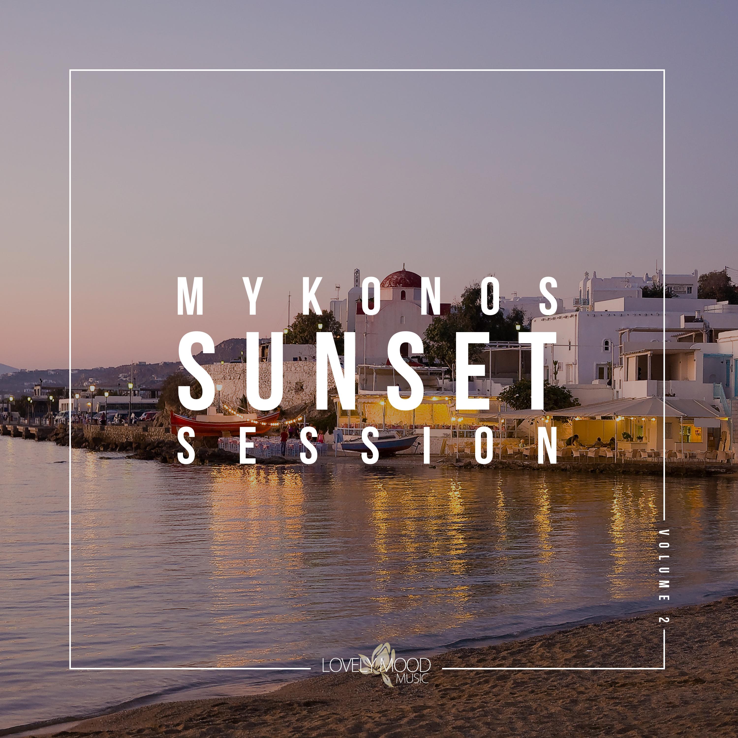 Mykonos Sunset Session, Vol. 2