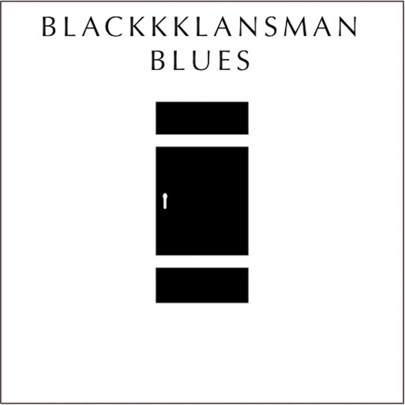 Blackkklansman Blues