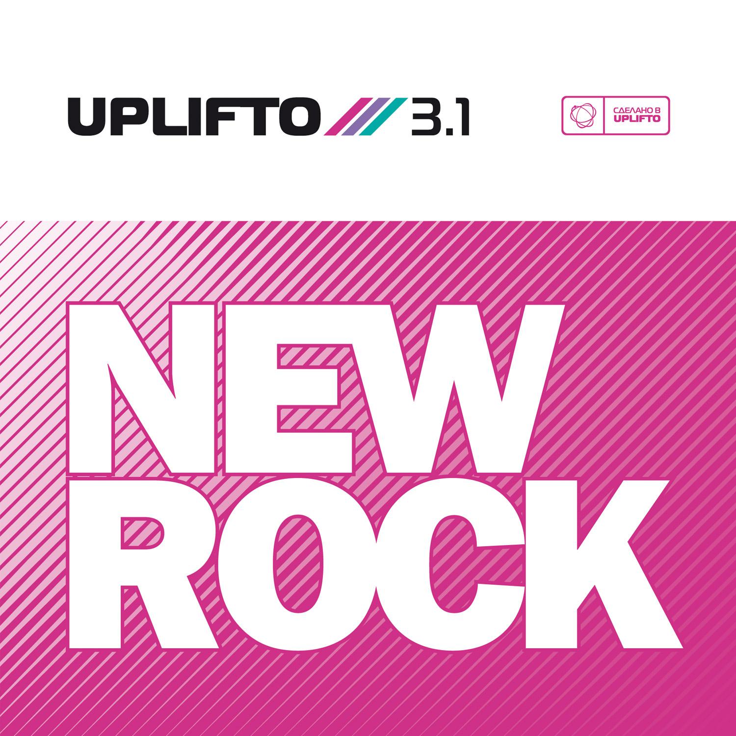 Uplifto 3.1 / New rock