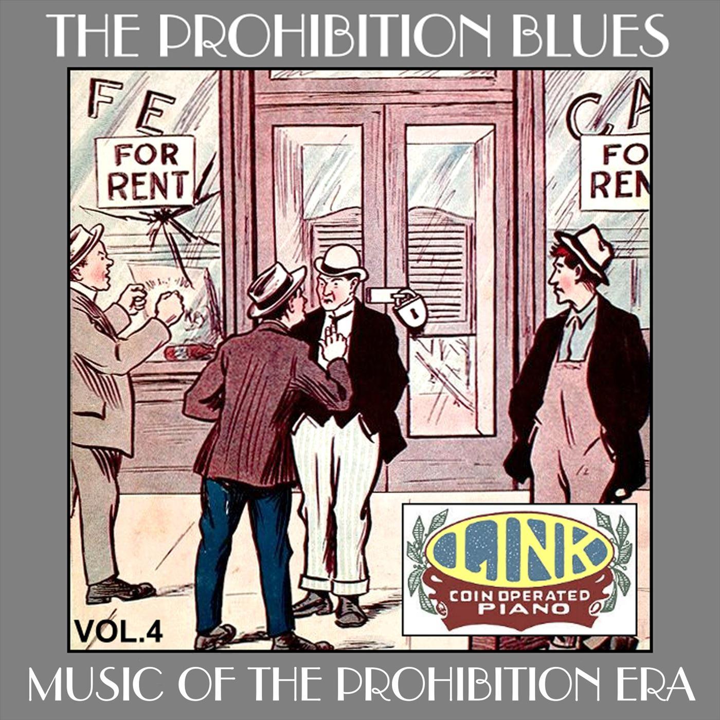 The Prohibition Blues: Music of the Prohibition Era, Vol. 4