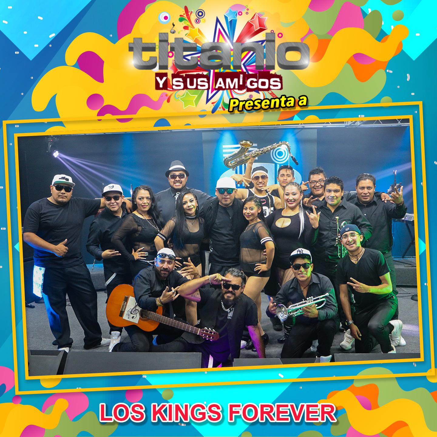 Titanio y Sus Amigos Presenta a los Kings Forever