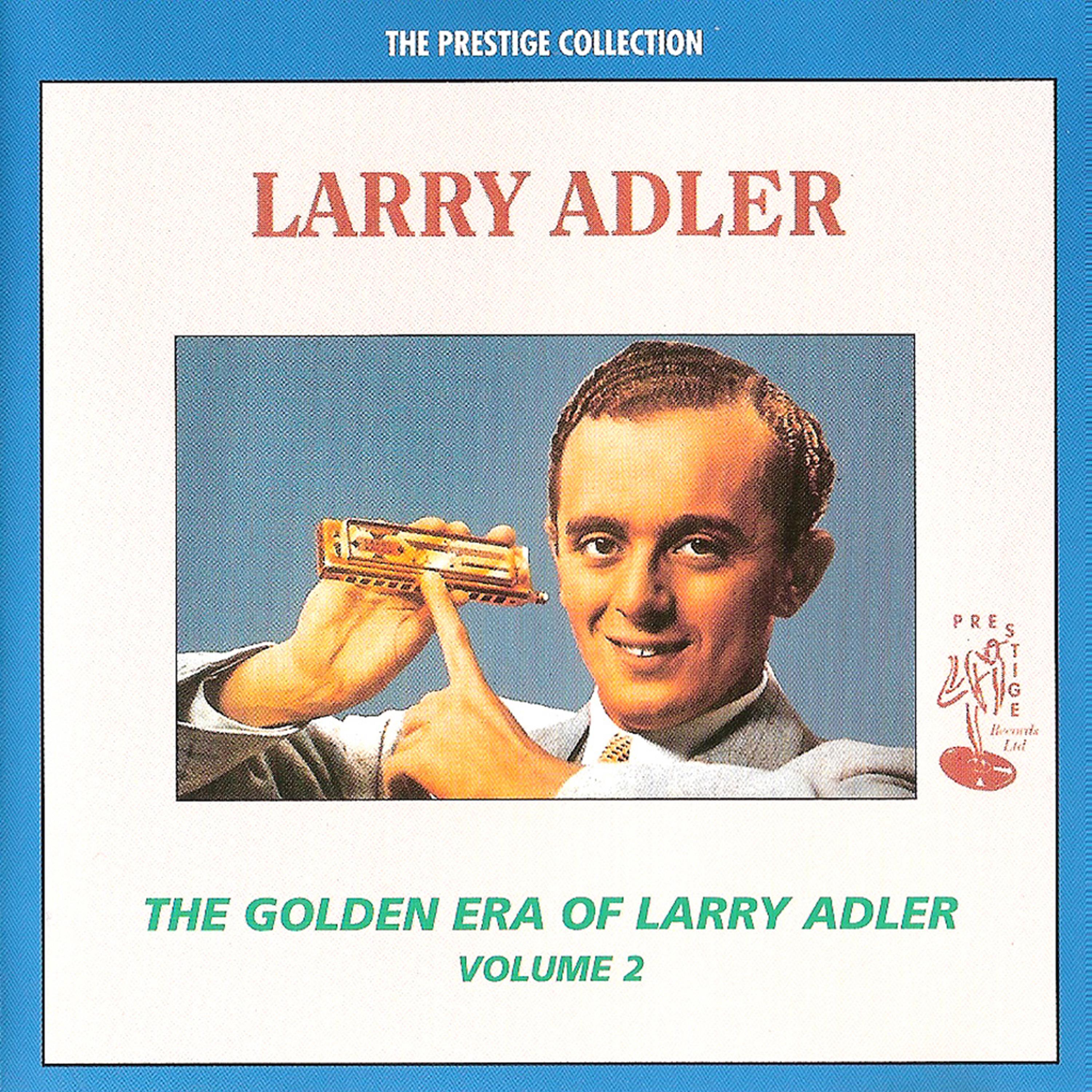 The Golden Era of Larry Adler, Vol. 2