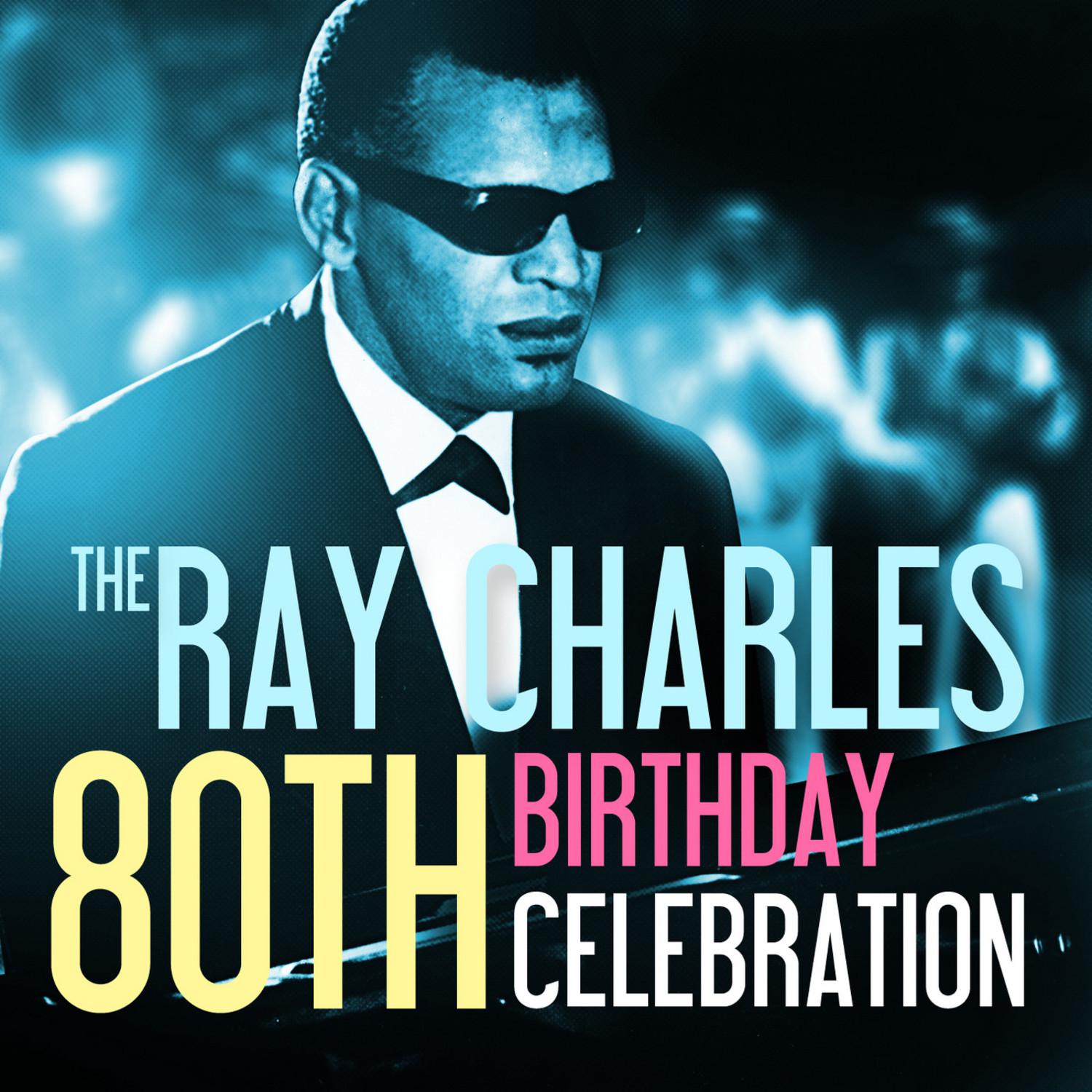 The Ray Charles 80th Birthday Celebration