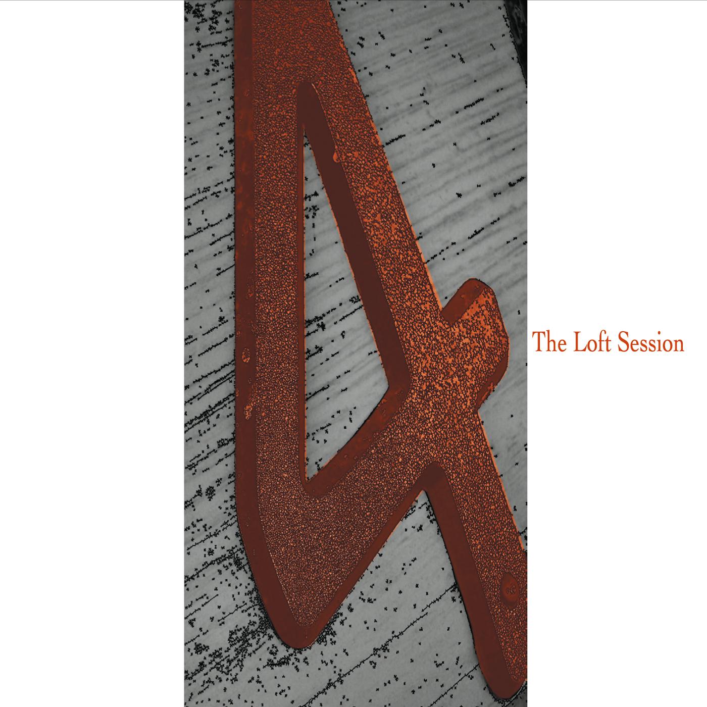 The Loft Session