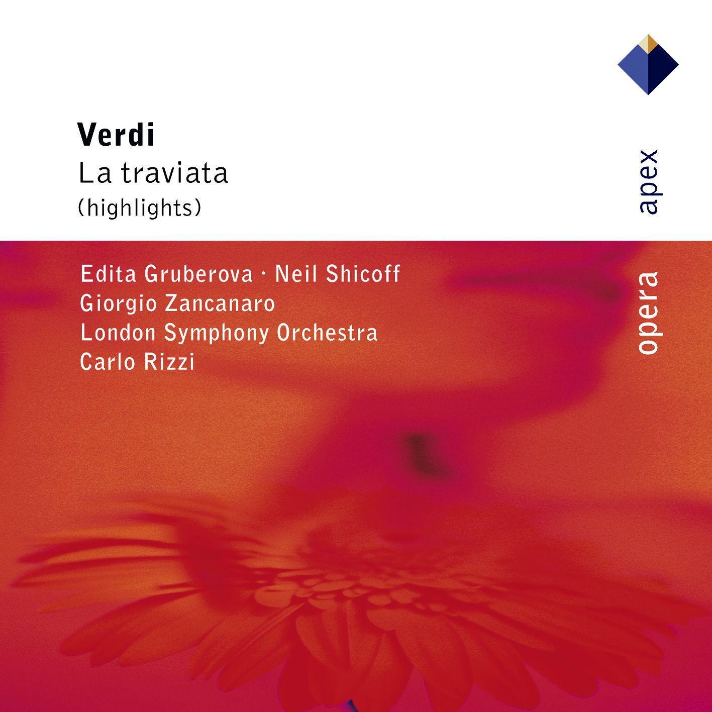 Verdi : La traviata [Highlights]