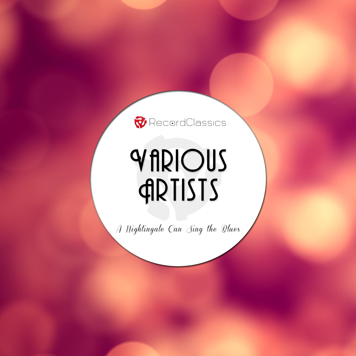 A Nightingale Can Sing the Blues